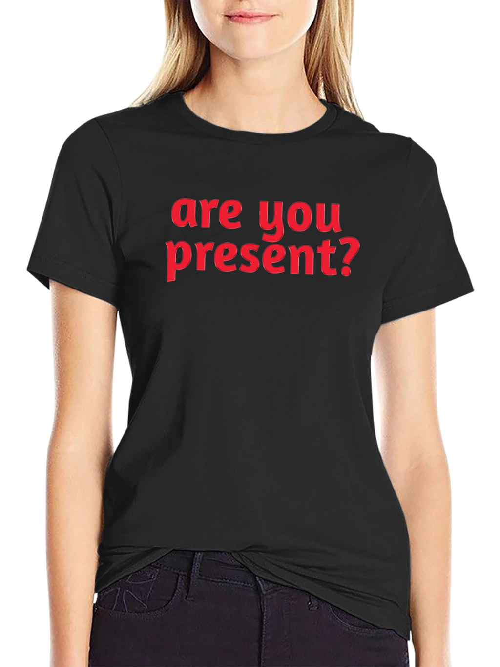Are You Present? Graphic T-Shirt