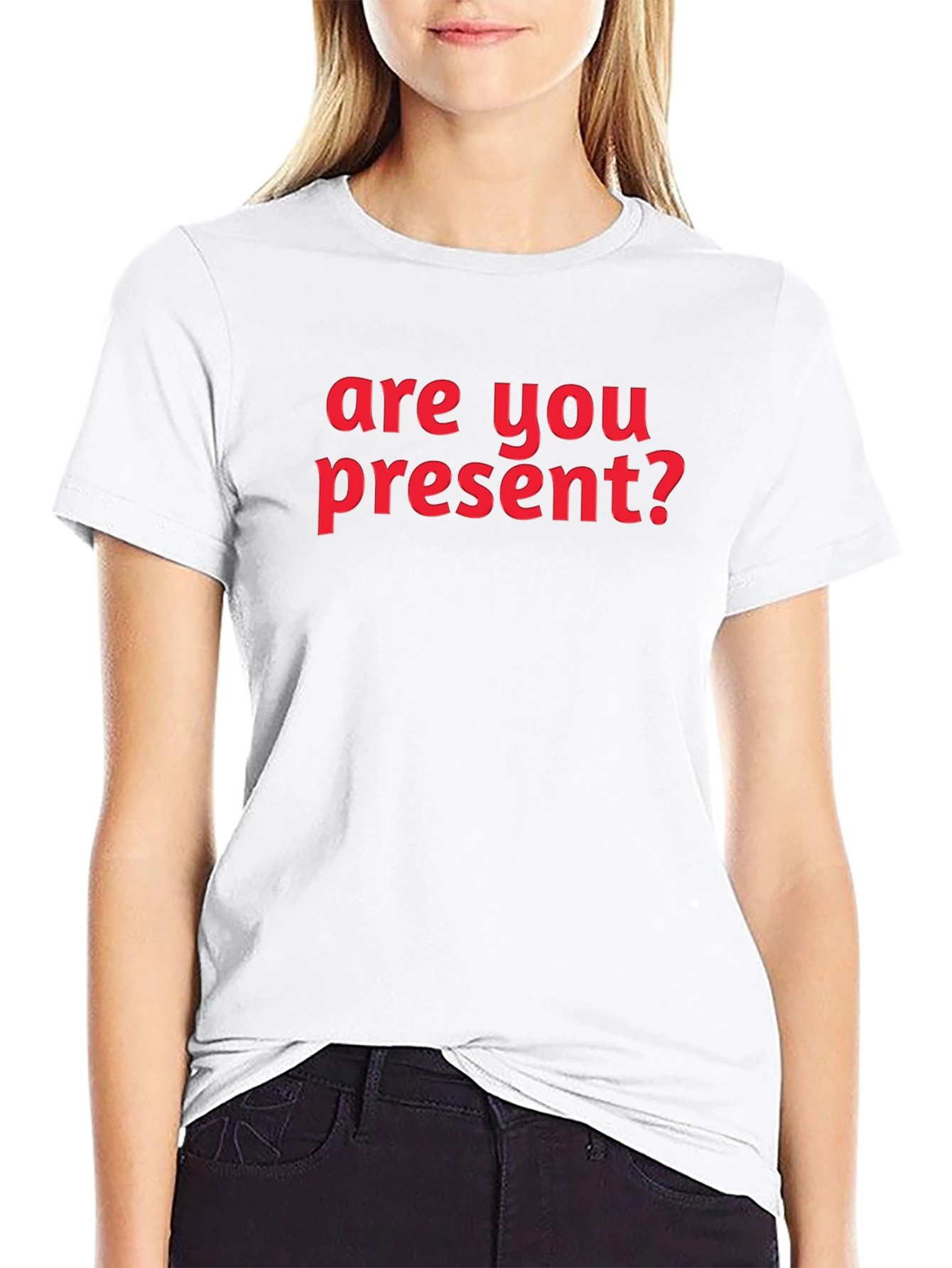 Are You Present? Graphic T-Shirt