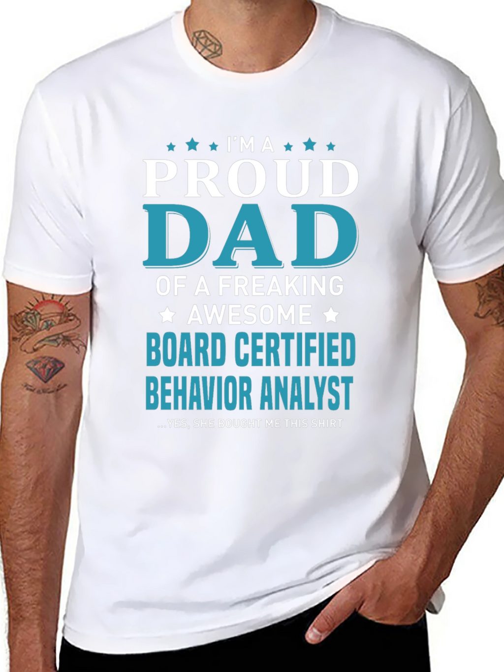 Proud Dad Board Certified Behavior Analyst T-Shirt