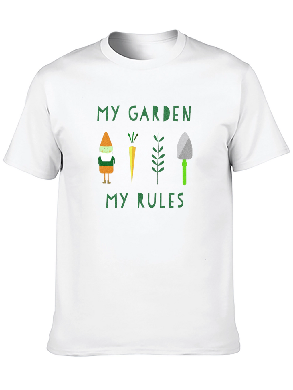 My Garden My Rules T-Shirt - Gardener Tee