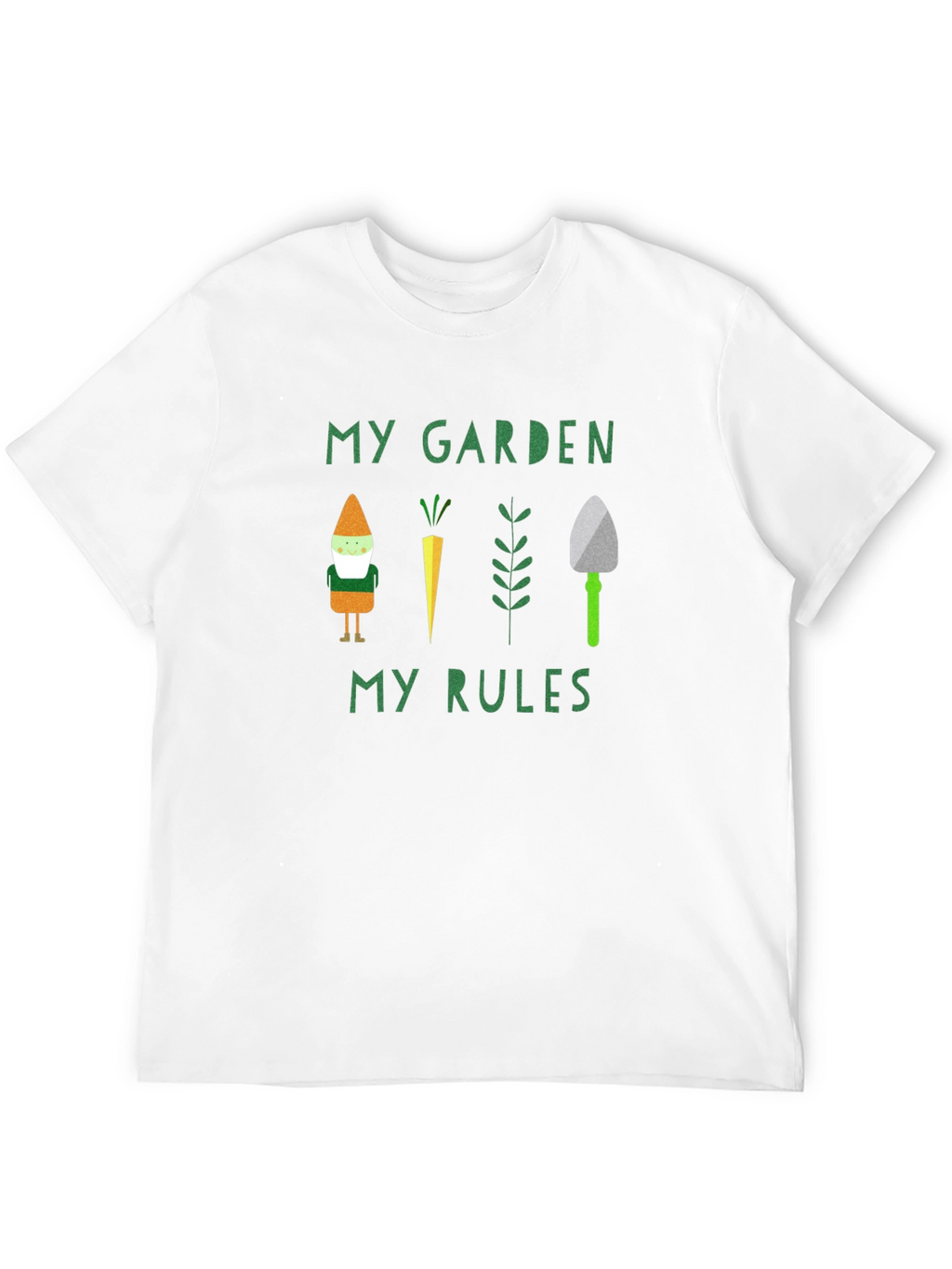 My Garden My Rules T-Shirt - Gardener Tee
