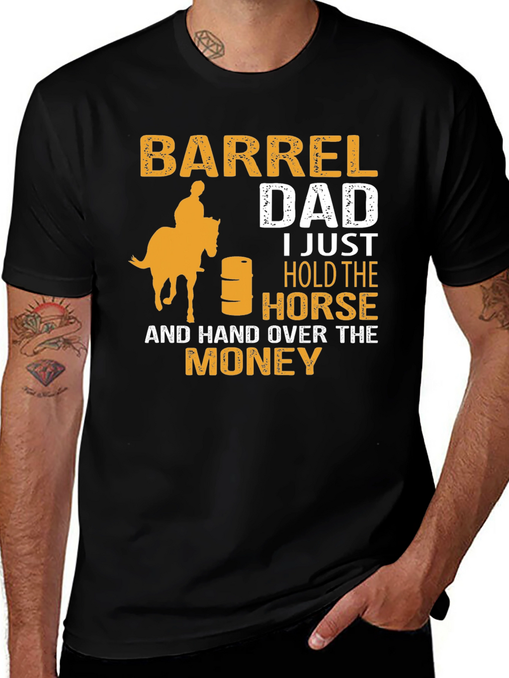 Barrel Dad T-Shirt - Horse & Money Design