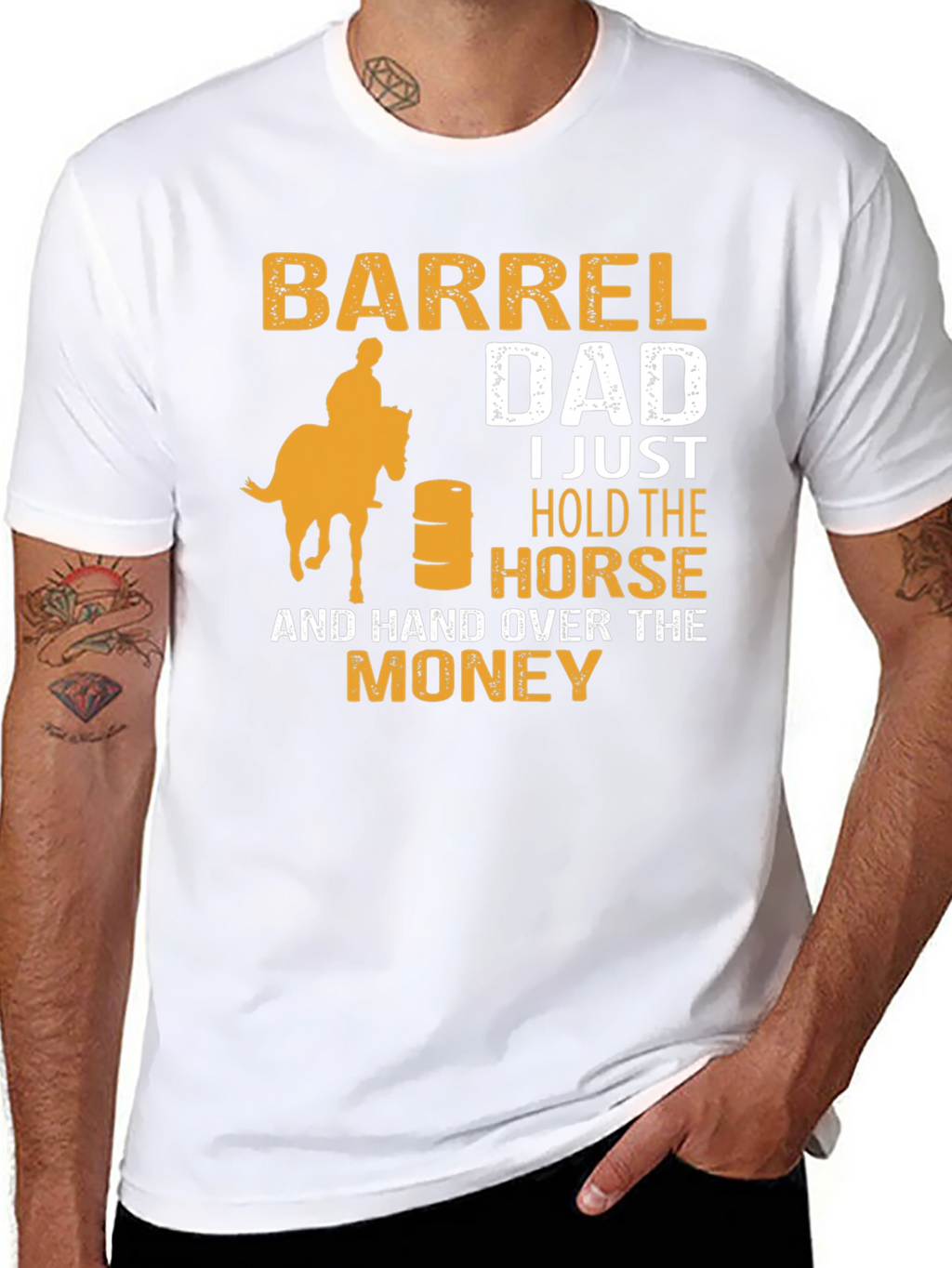Barrel Dad T-Shirt - Horse & Money Design