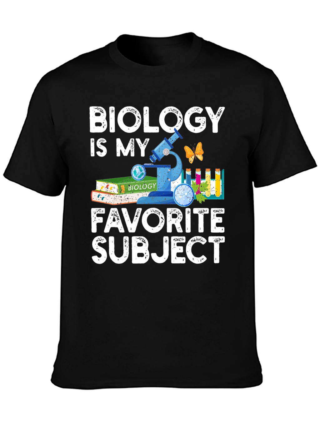 Biology is My Favorite Subject Graphic Tee