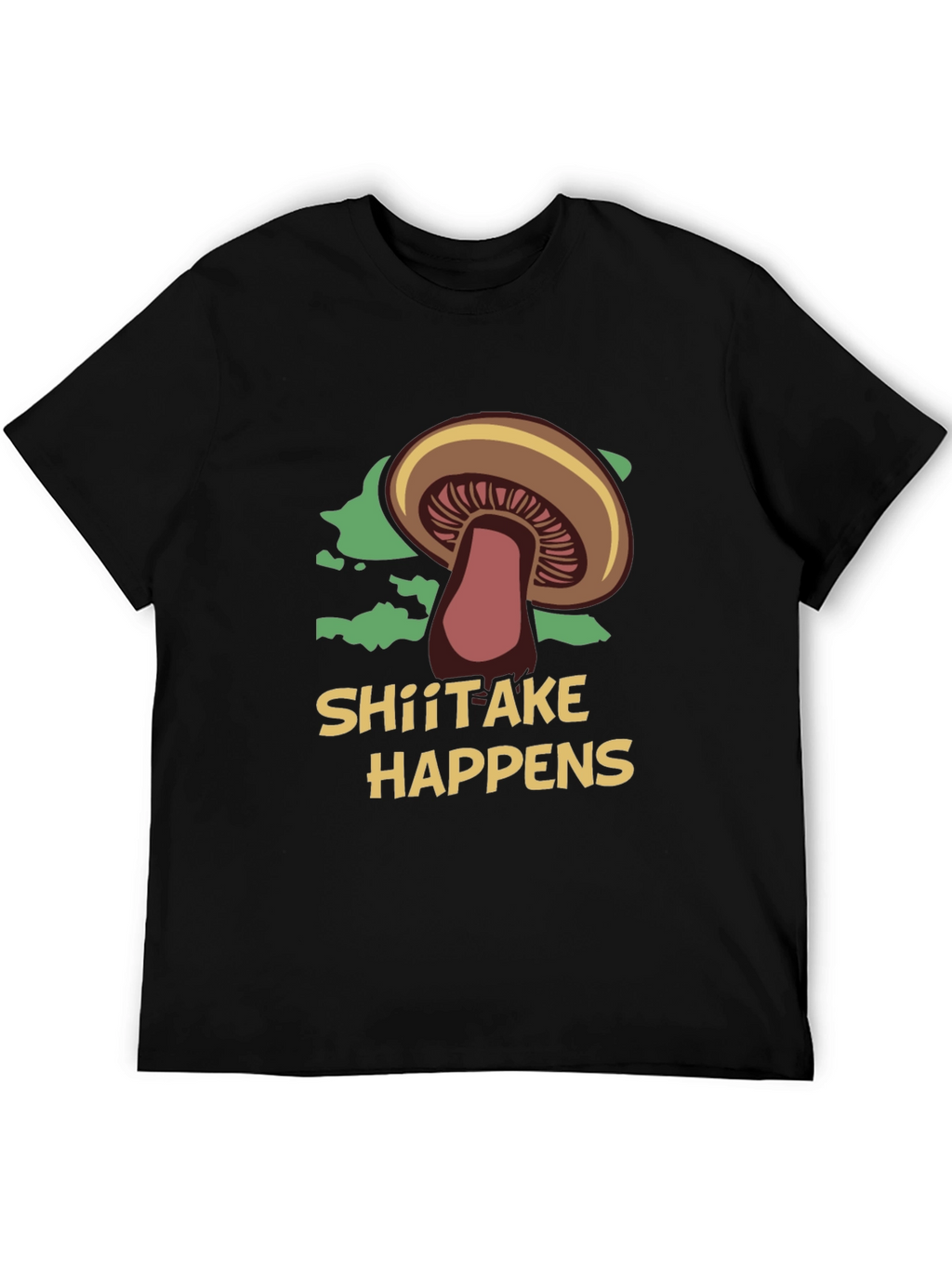 Shiitake Happens Funny Mushroom Graphic T-Shirt