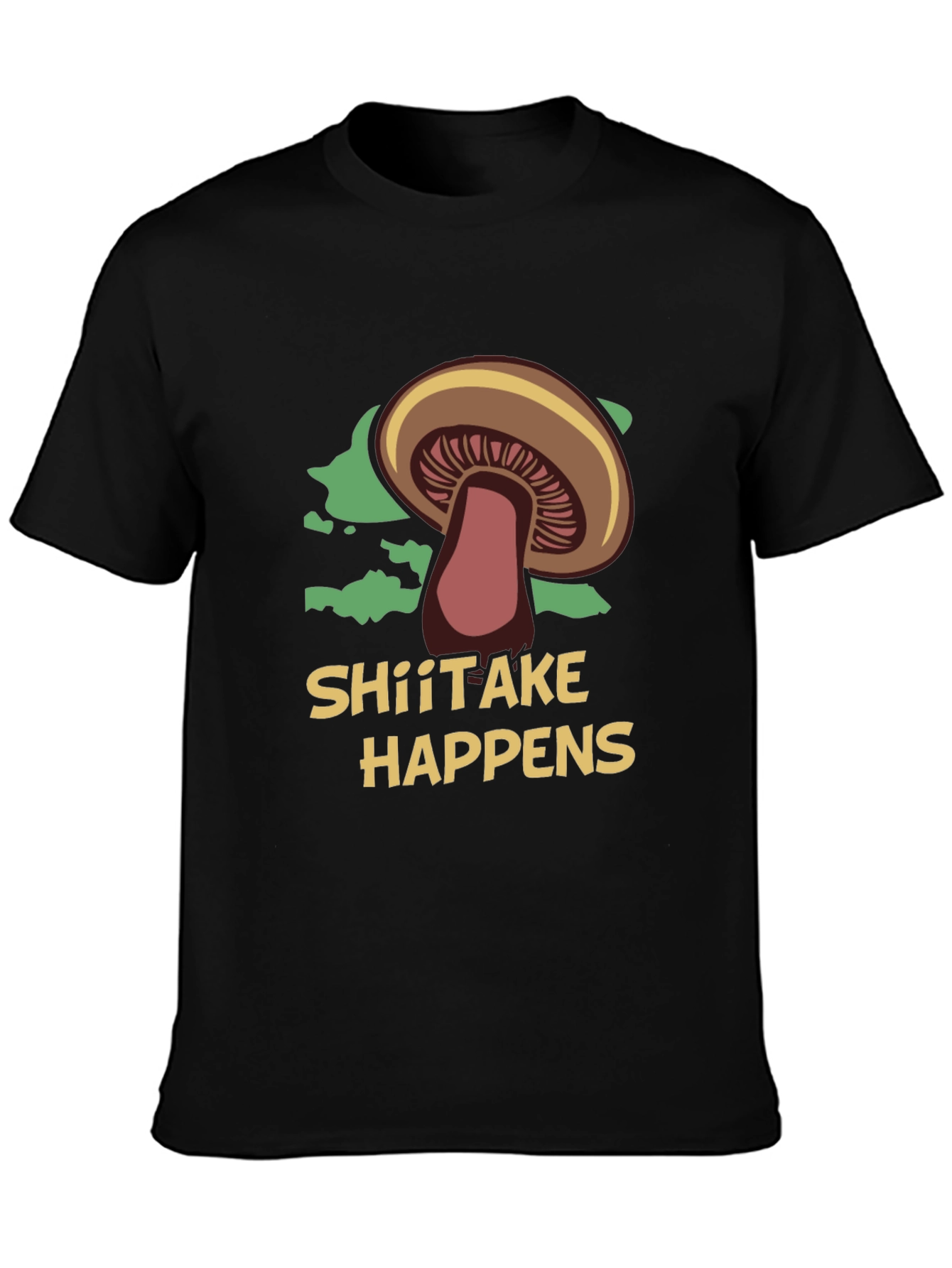 Shiitake Happens Funny Mushroom Graphic T-Shirt