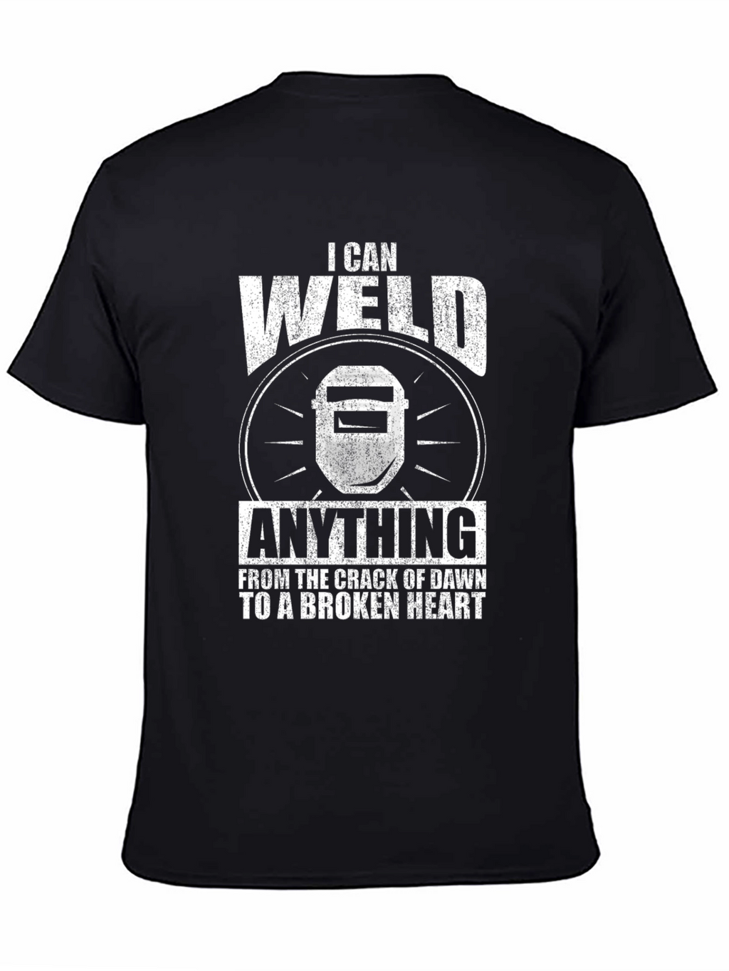 I Can Weld Anything Mens Black T-Shirt