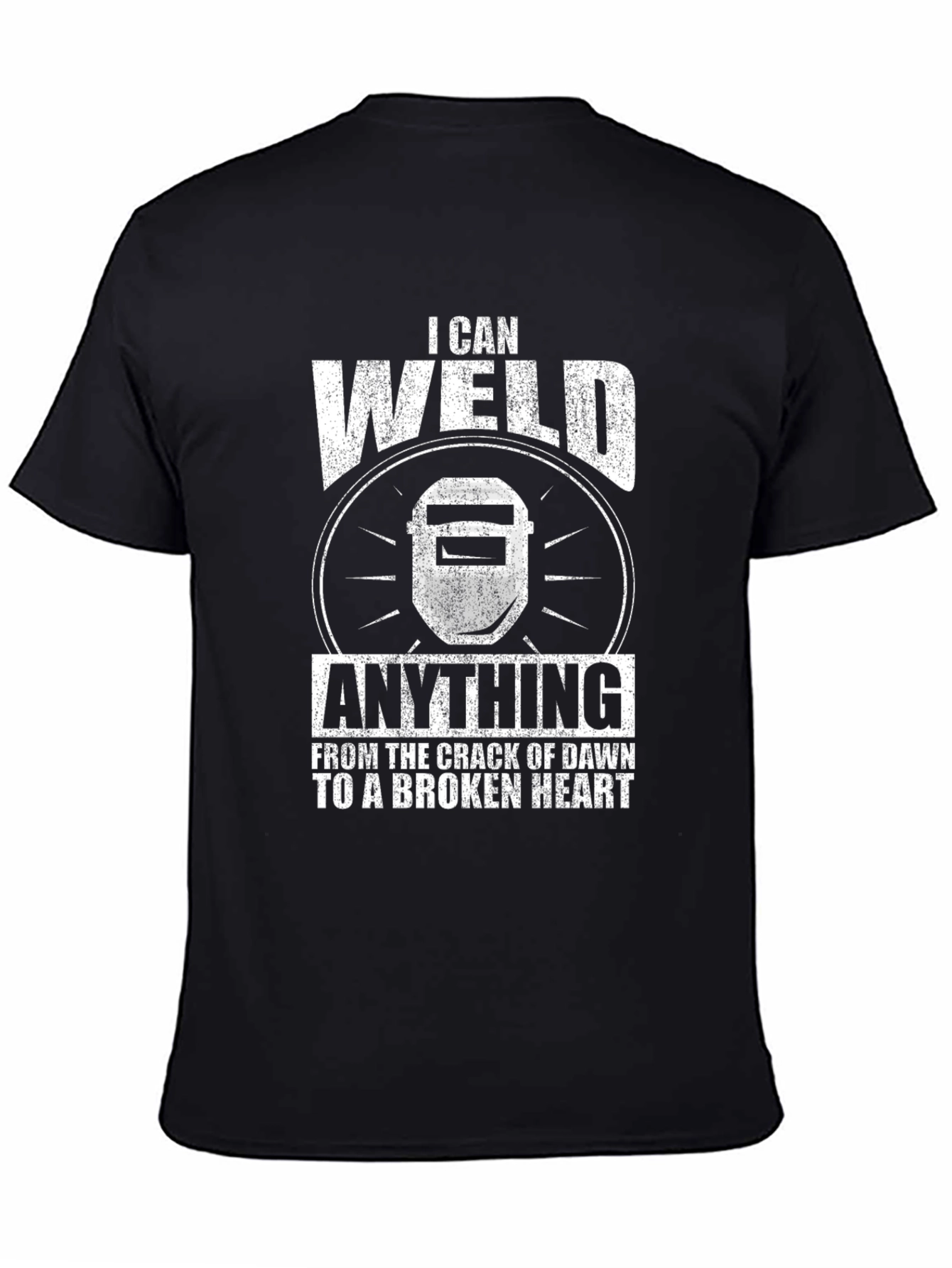 I Can Weld Anything Mens Black T-Shirt