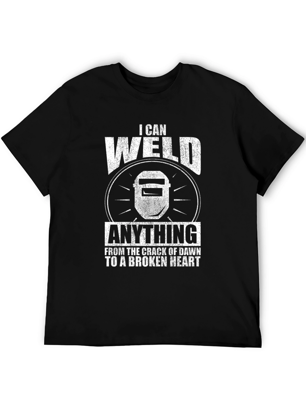 I Can Weld Anything Mens Black T-Shirt