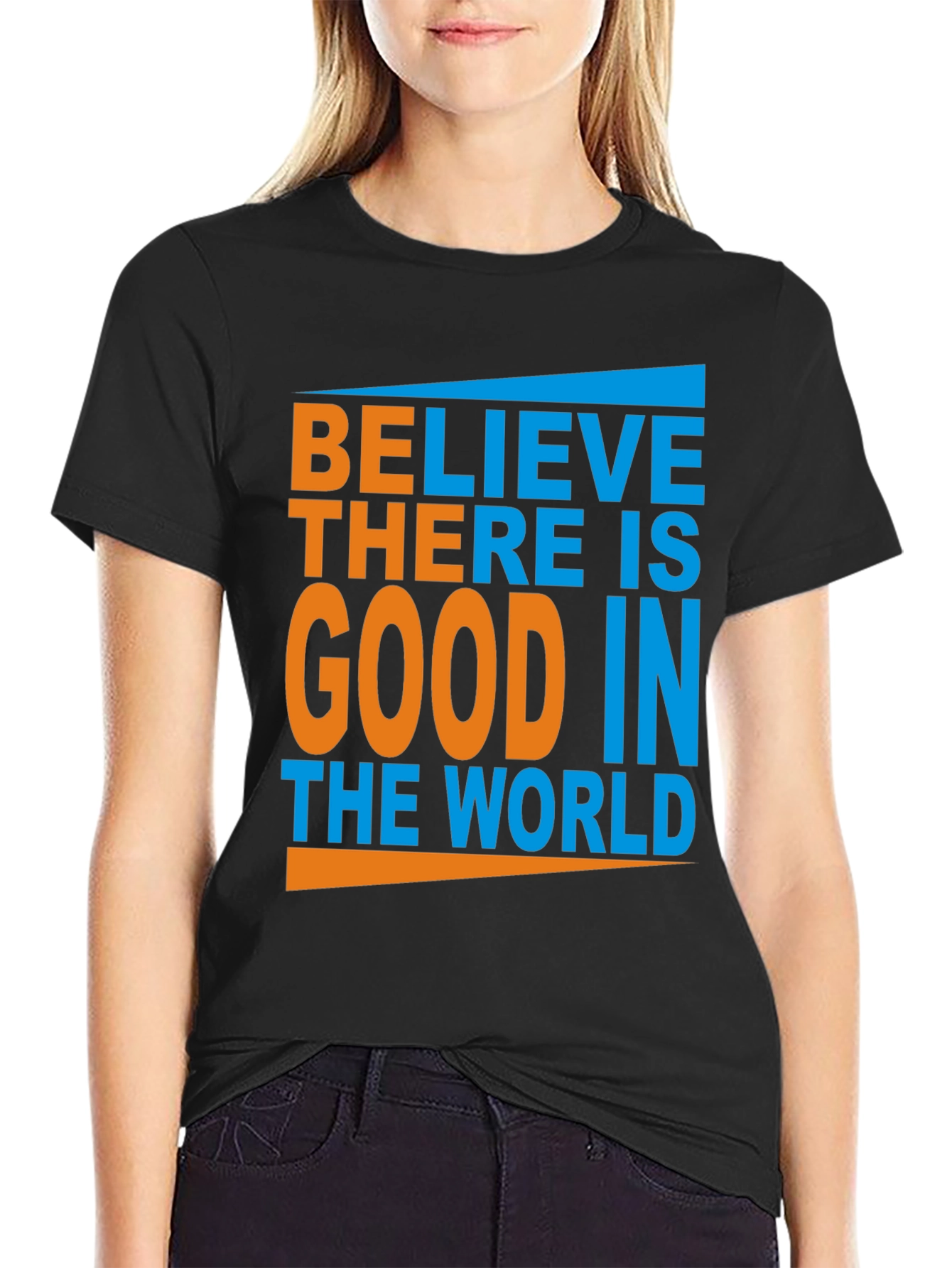Believe There Is Good Graphic Tee