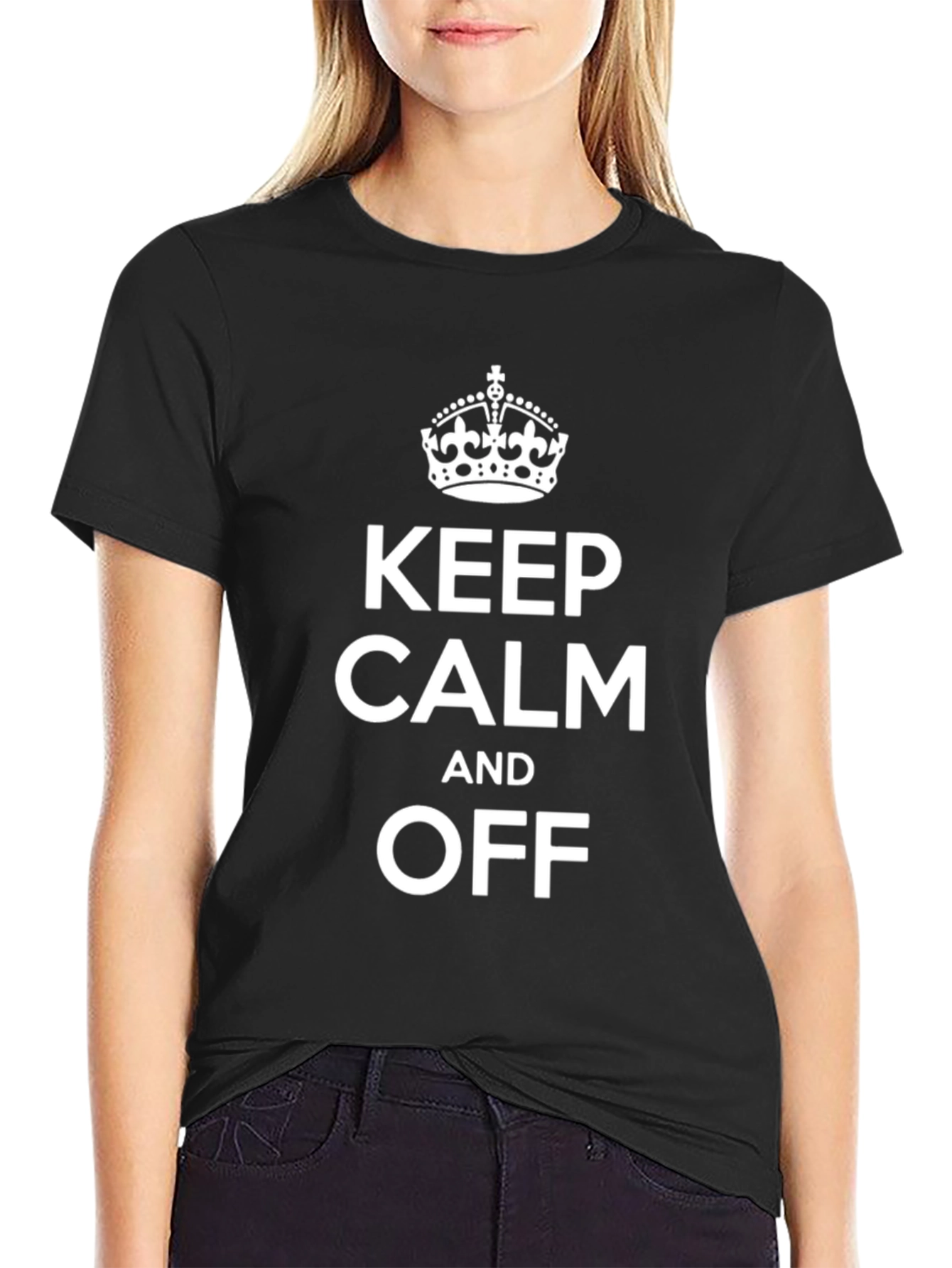 Keep Calm and Off T-Shirt