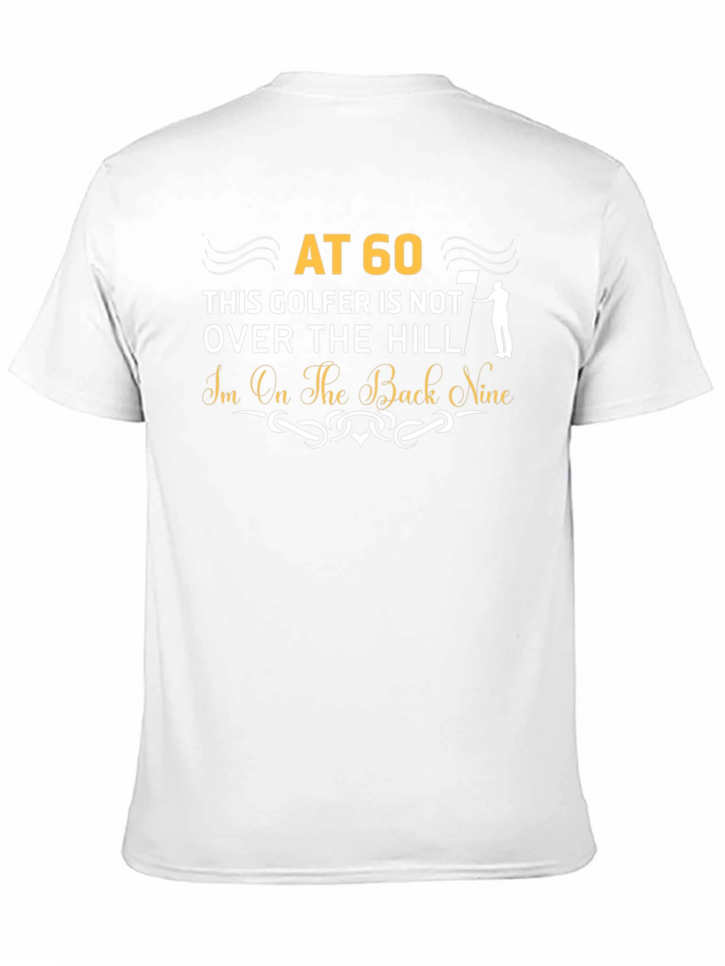 60th Birthday Golfer T-Shirt: Back Nine