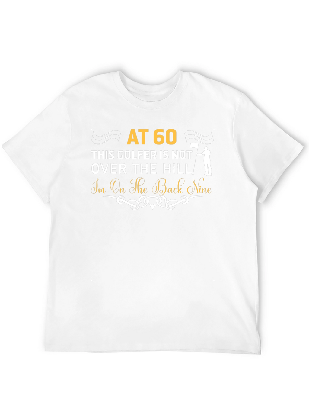 60th Birthday Golfer T-Shirt: Back Nine