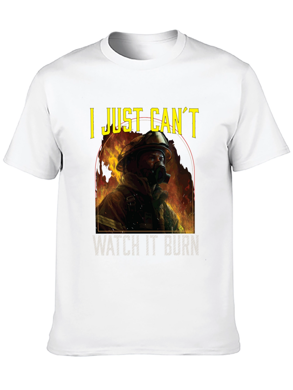 I Just Cant Watch It Burn Graphic T-Shirt
