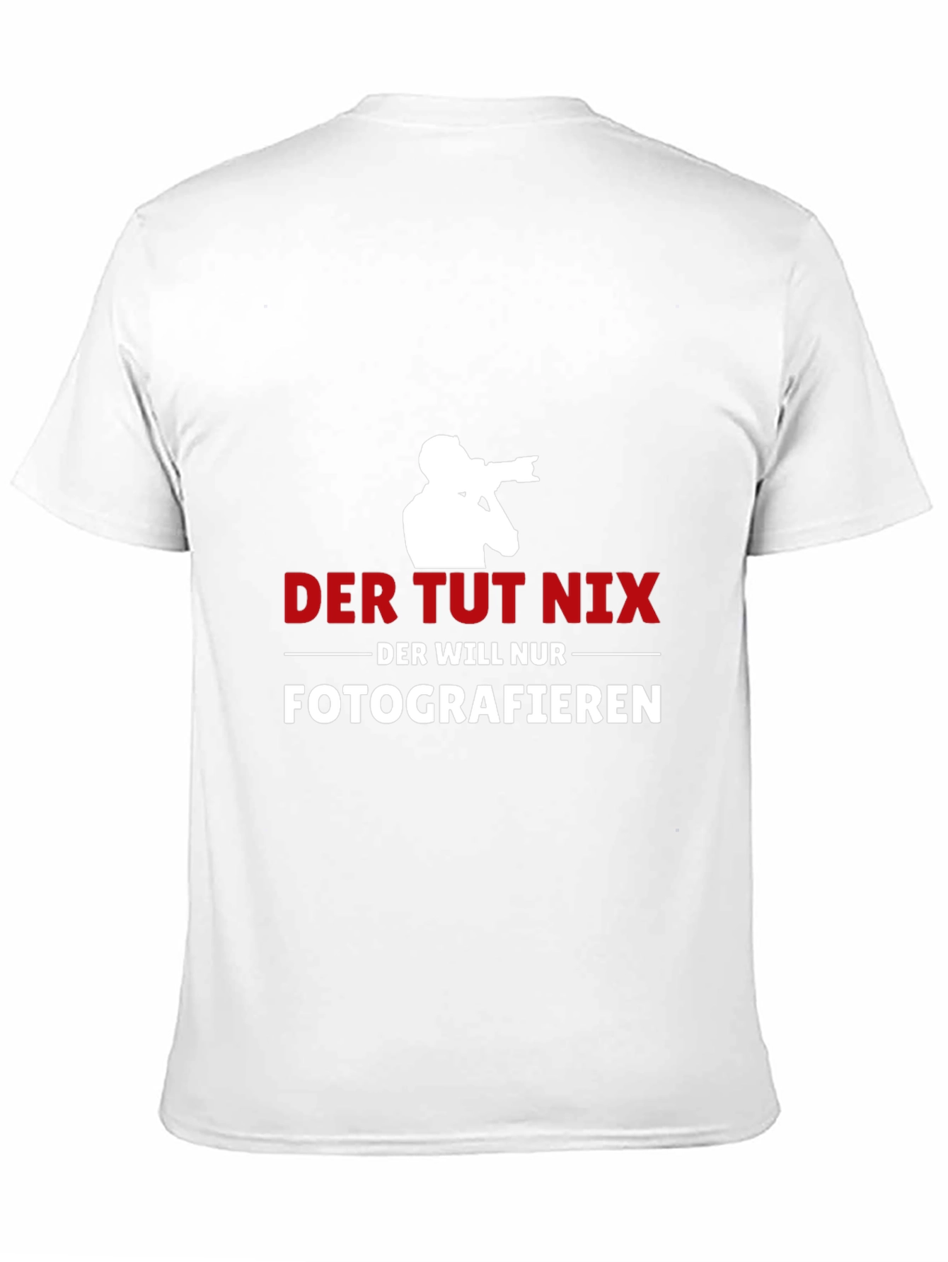 Photographer T-Shirt: Der Tut Nix - Fotografieren