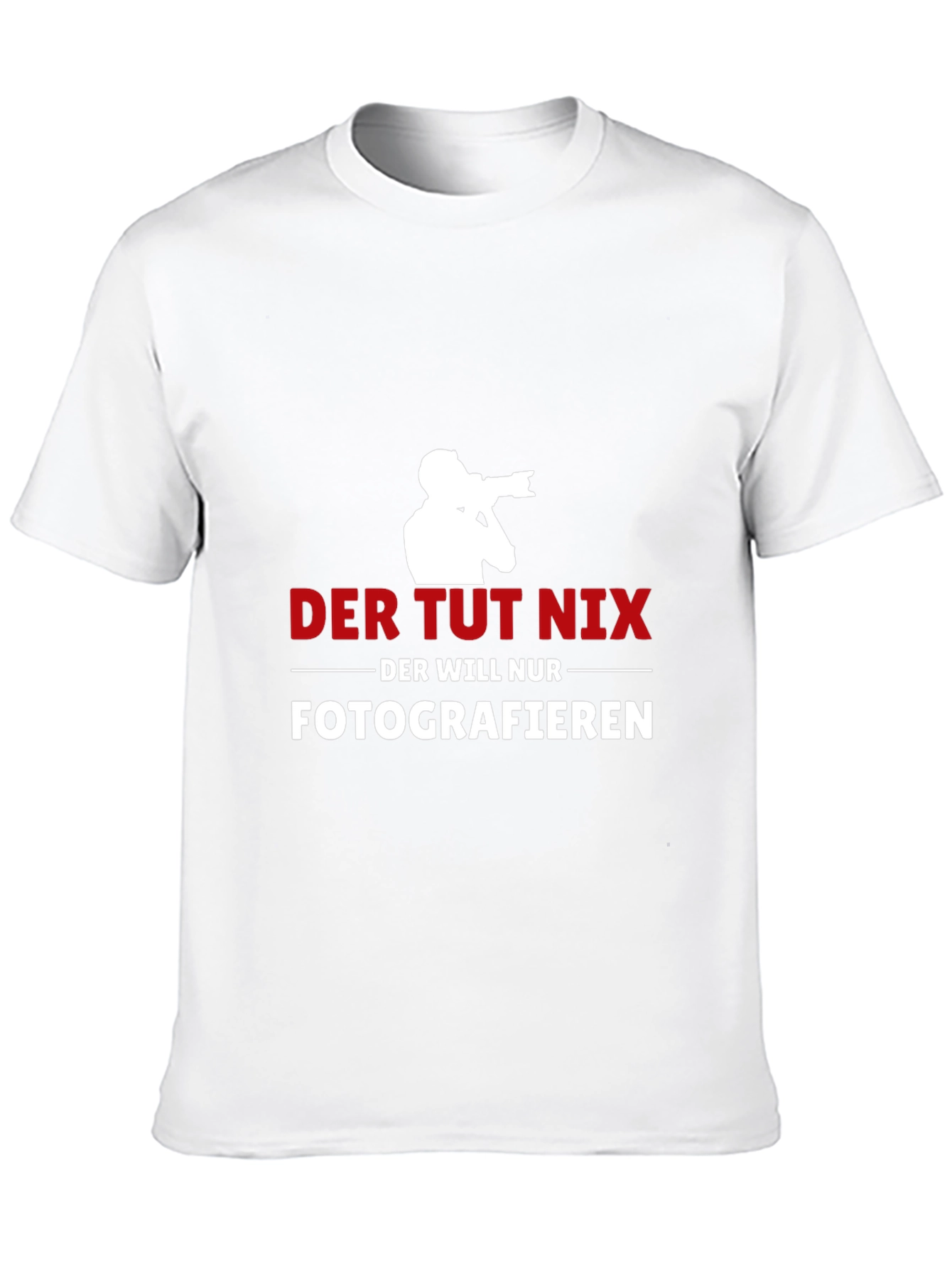 Photographer T-Shirt: Der Tut Nix - Fotografieren