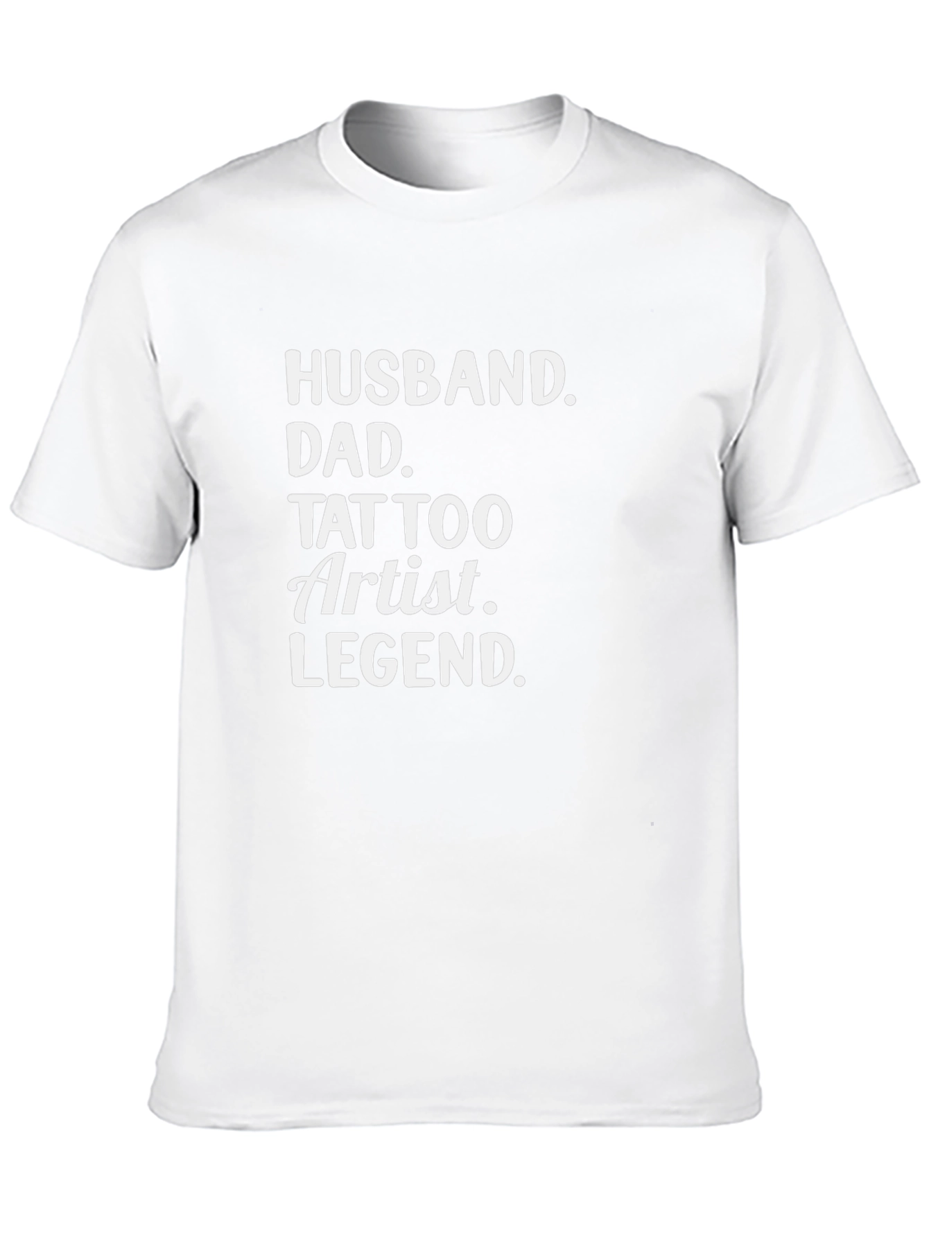 Husband Dad Tattoo Artist Legend Black T-Shirt