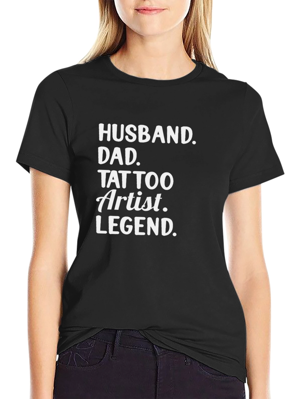 Husband Dad Tattoo Artist Legend Black T-Shirt