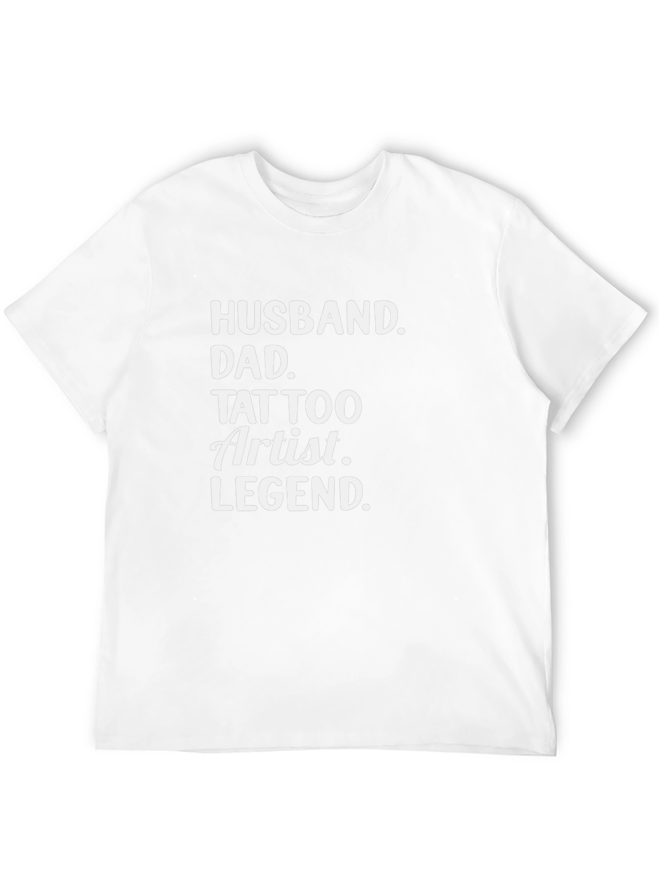 Husband Dad Tattoo Artist Legend Black T-Shirt