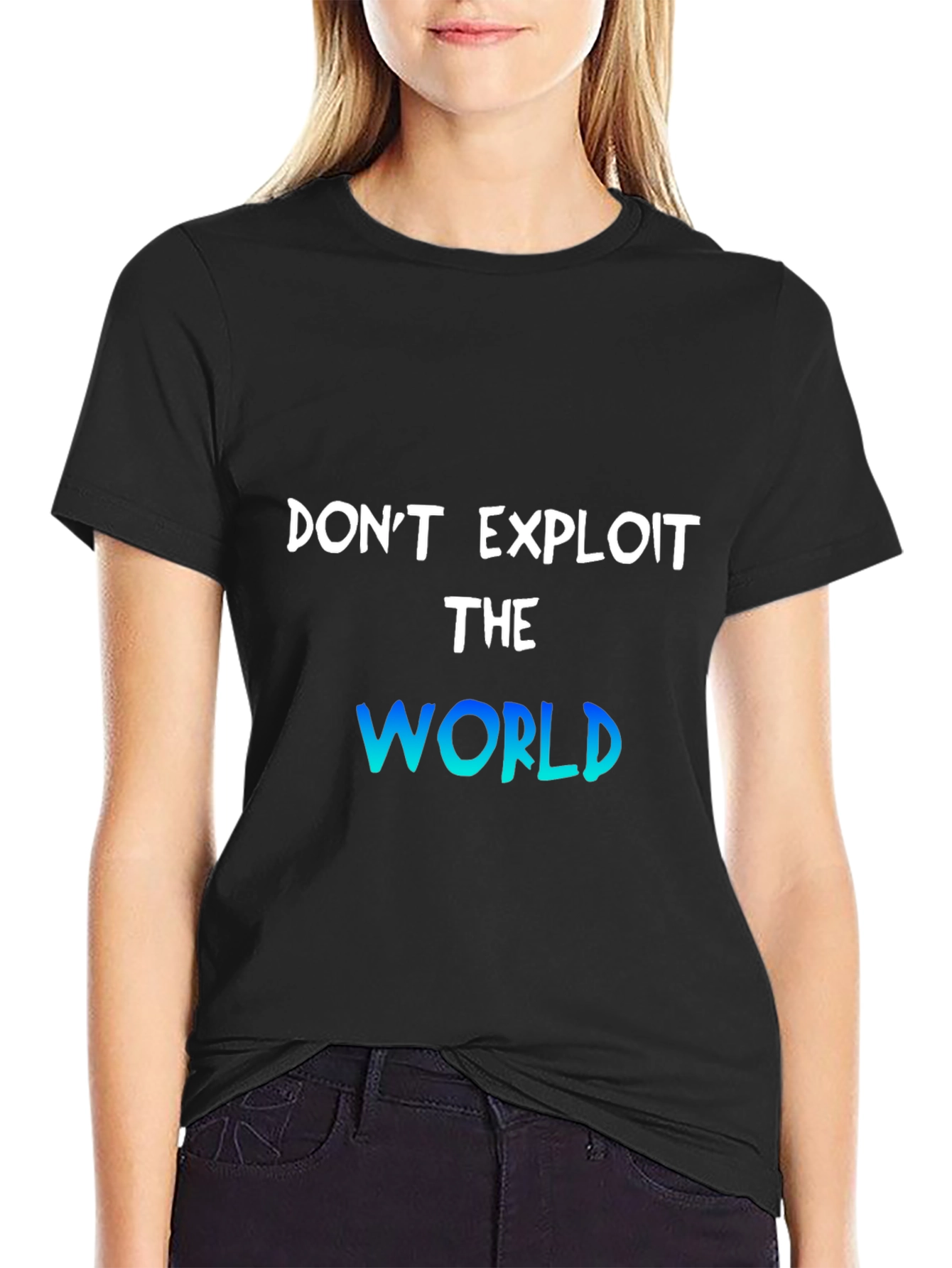 Dont Exploit The World Graphic T-Shirt