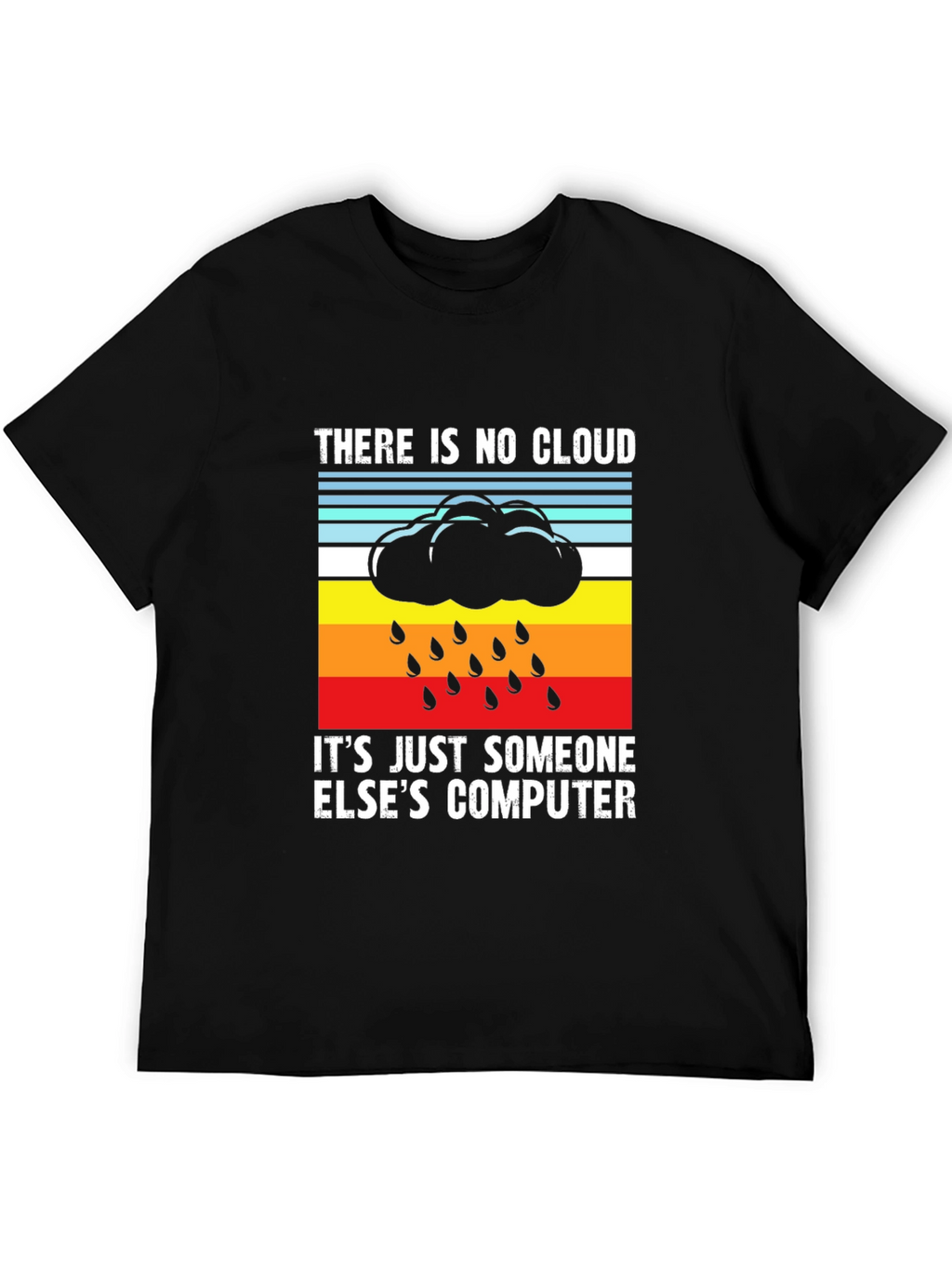 Funny IT Cloud Humor T-Shirt