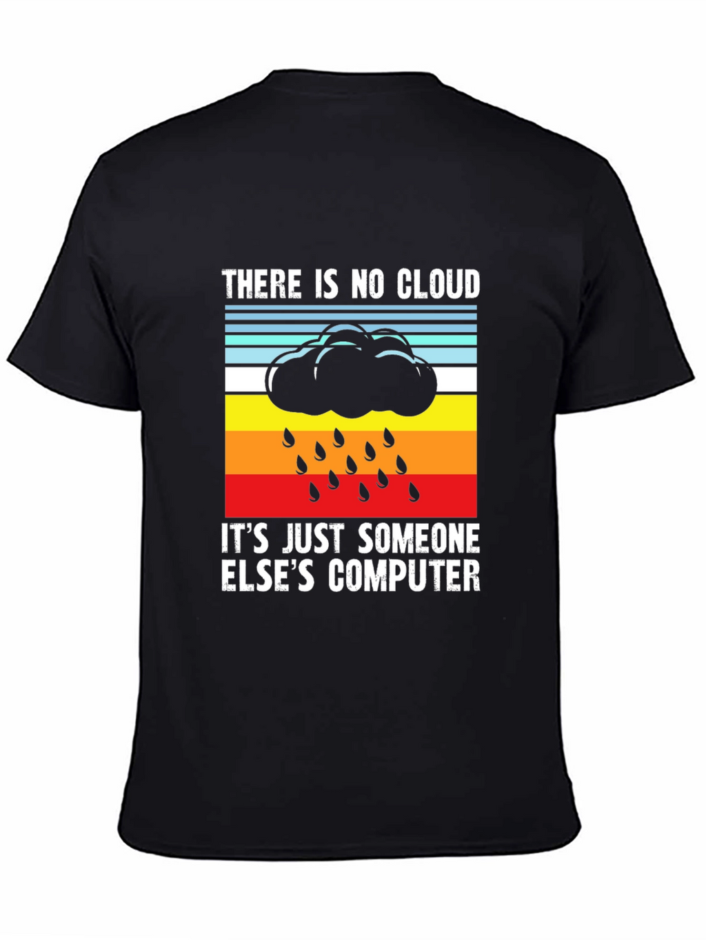 Funny IT Cloud Humor T-Shirt