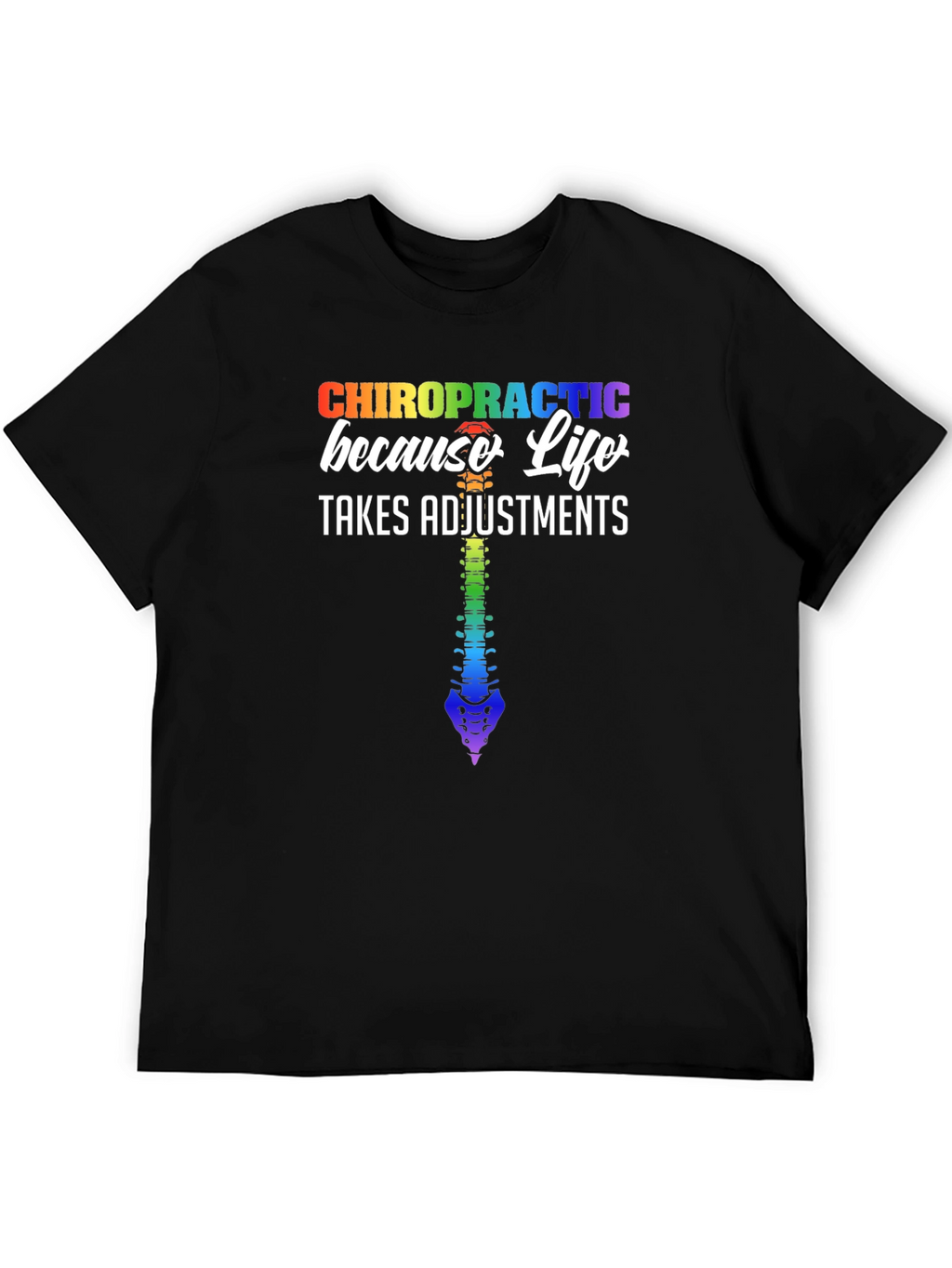 Chiropractic Life Adjustments Graphic Tee