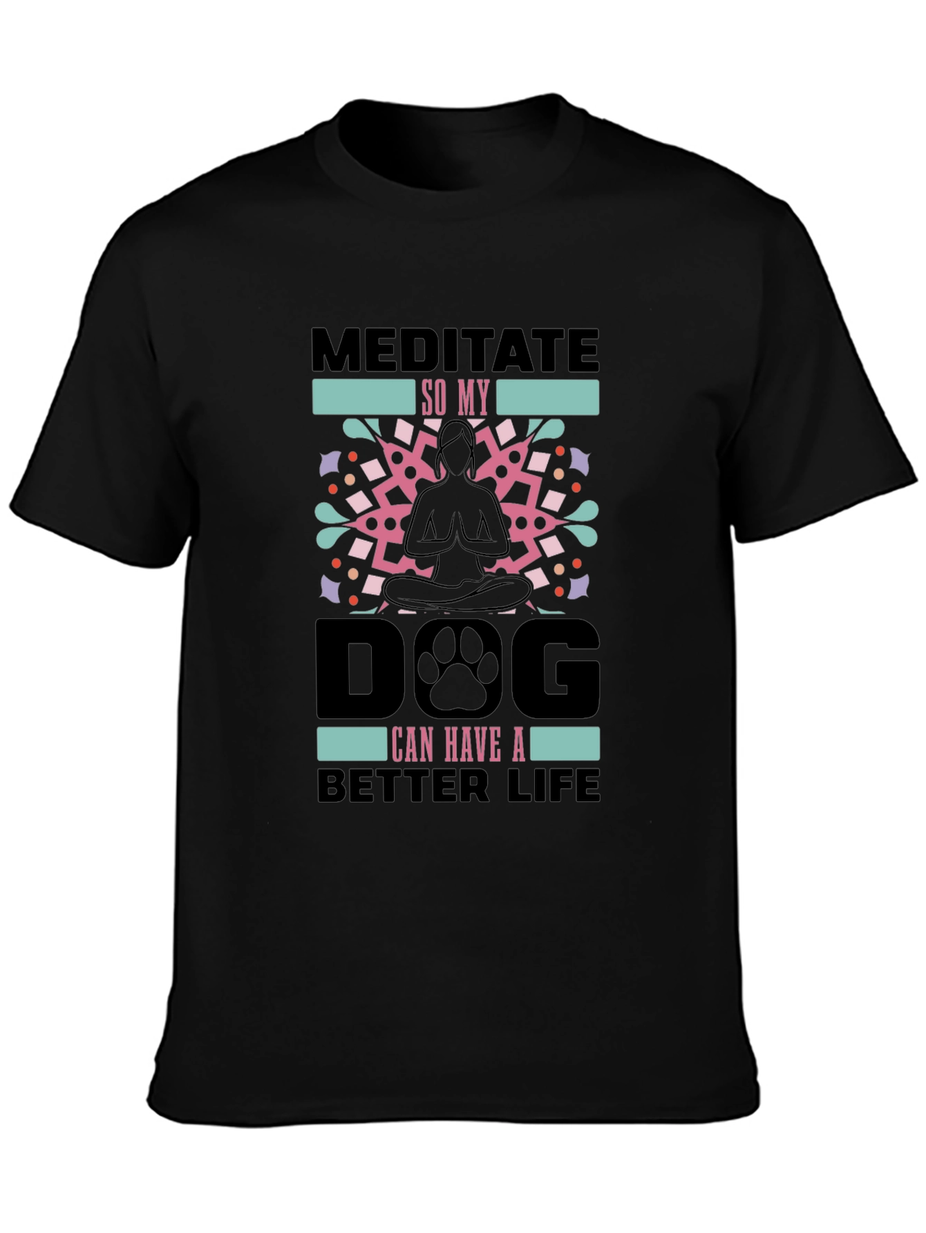 Meditate Dog Life Tee - Yoga Lovers Shirt