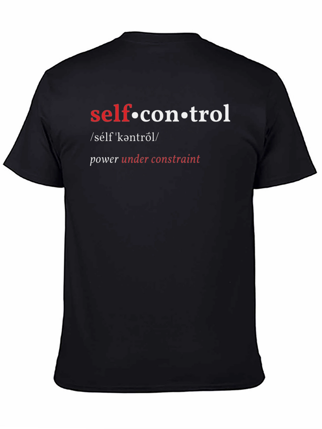 Self-Control Definition Graphic T-Shirt