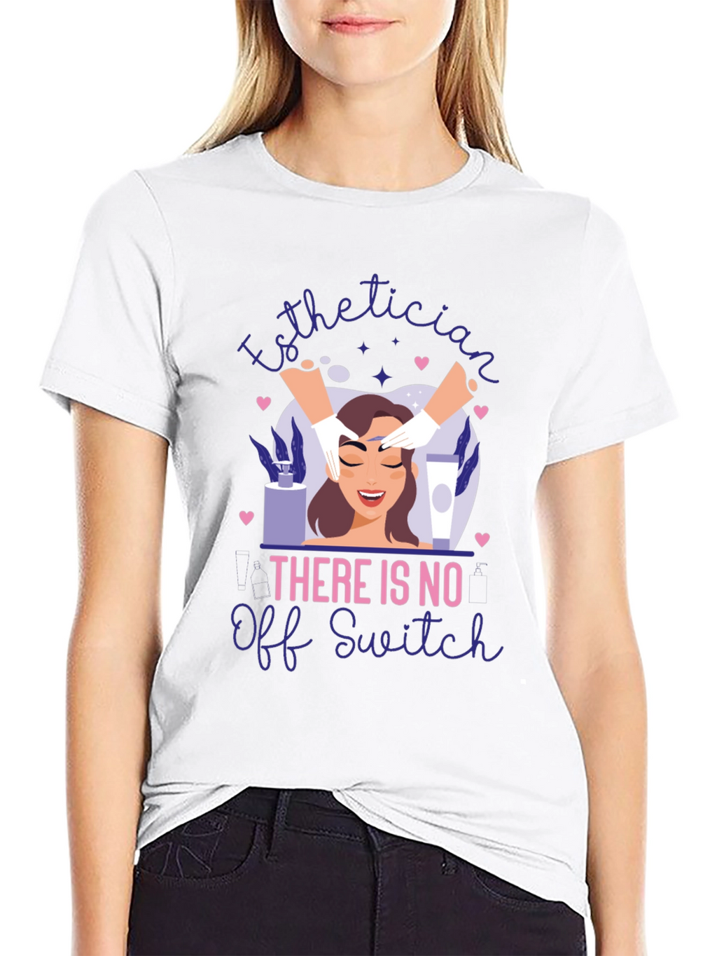 Esthetician No Off Switch Graphic T-Shirt