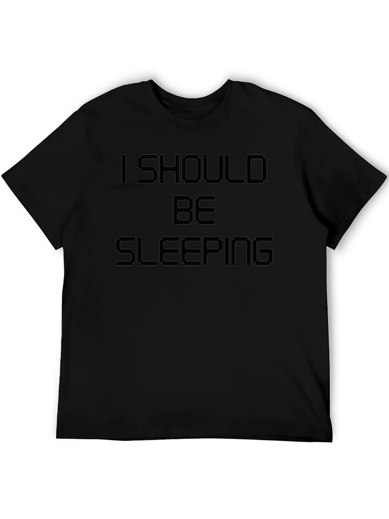 I Should Be Sleeping Funny Graphic Tee