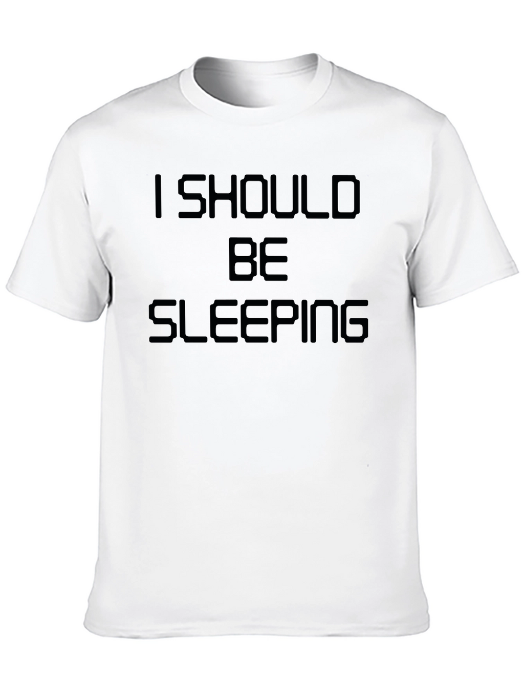 I Should Be Sleeping Funny Graphic Tee