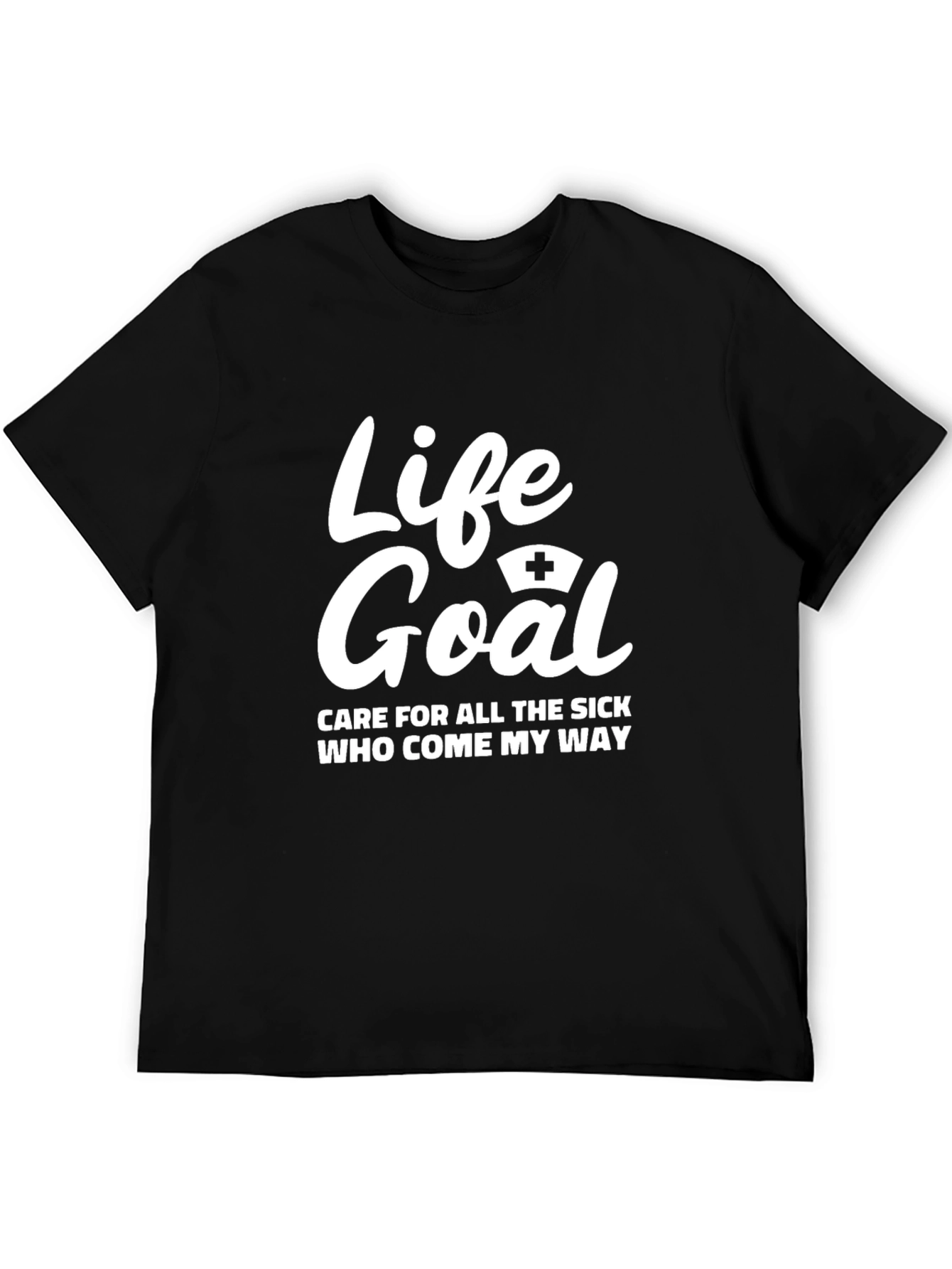 Life Goal Nurse Graphic Tee - Black Unisex Shirt