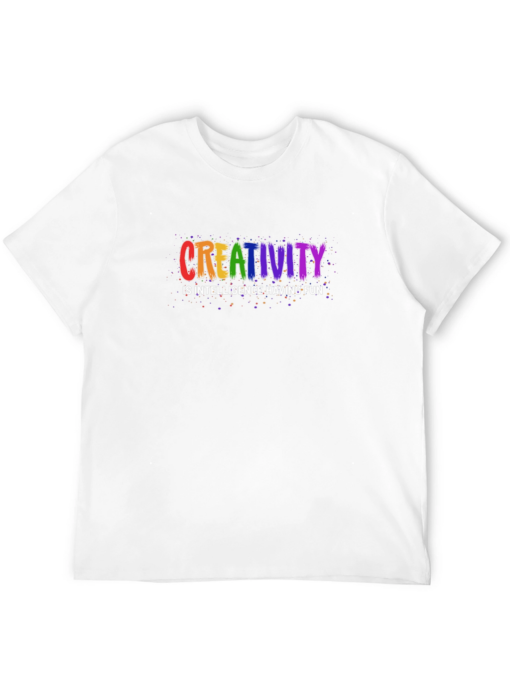 Creativity is Intelligence Having Fun Black T-Shirt