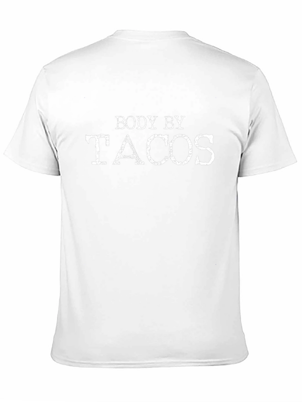 Body By Tacos Graphic T-Shirt - Funny Foodie Tee