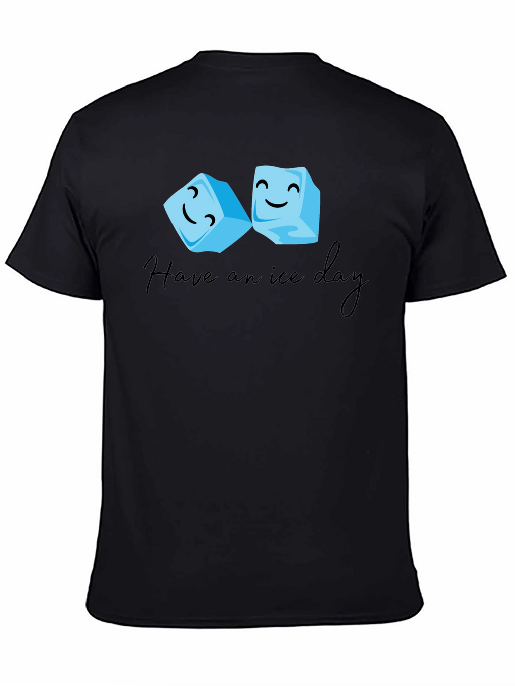 Have an Ice Day Black T-Shirt
