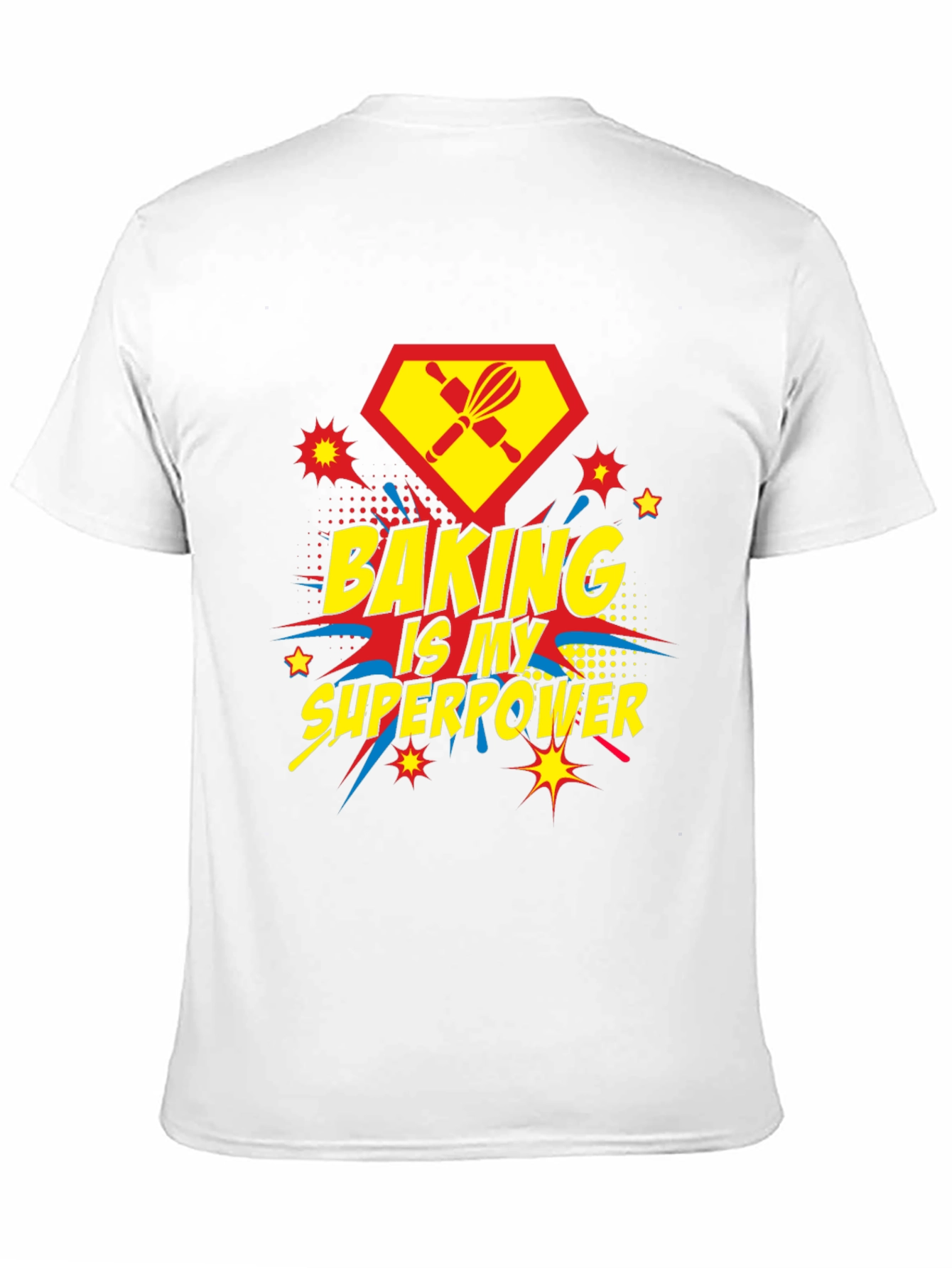 Baking Is My Superpower T-Shirt