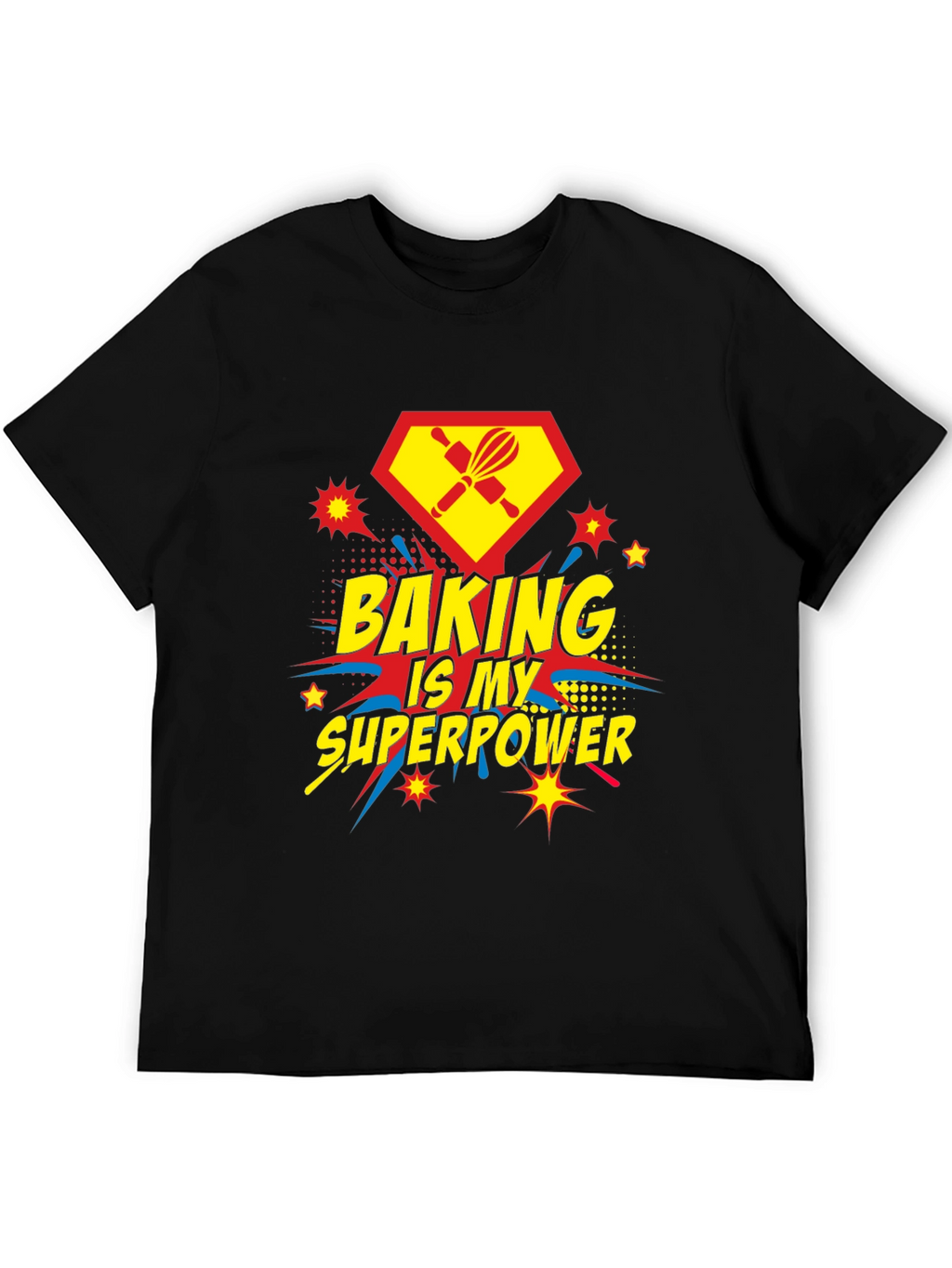 Baking Is My Superpower T-Shirt