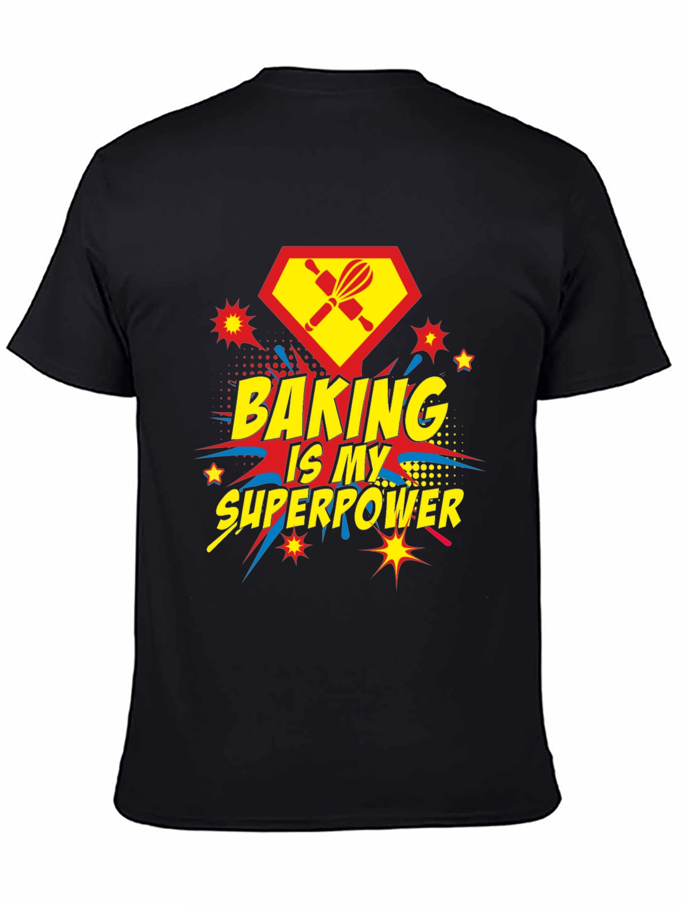 Baking Is My Superpower T-Shirt
