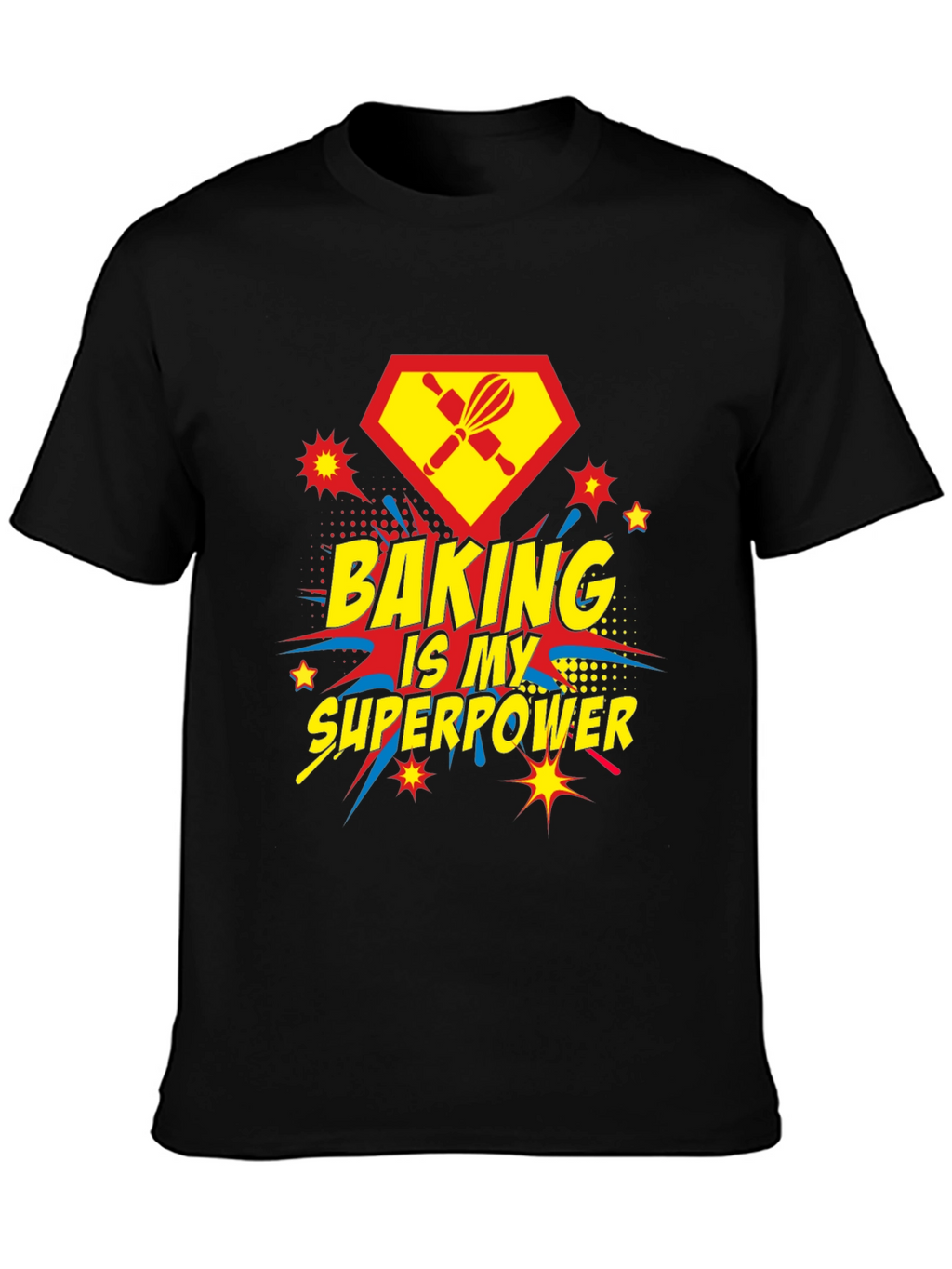 Baking Is My Superpower T-Shirt