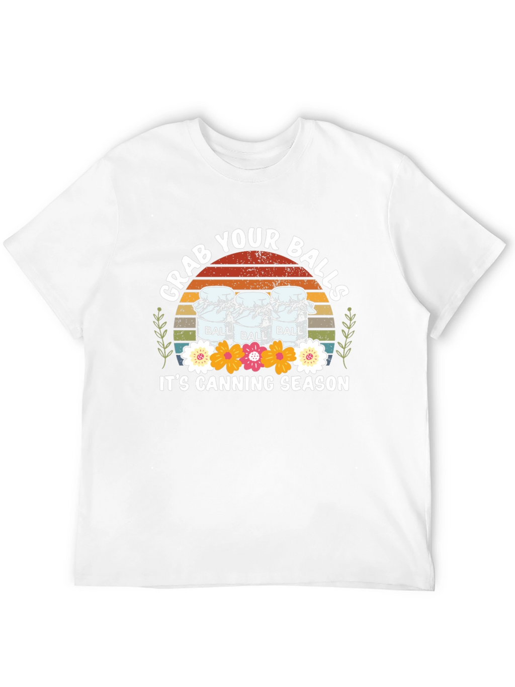 Grab Your Balls Canning Season T-Shirt