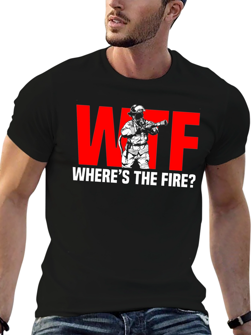 WTF Wheres the Fire? Firefighter Humor T-Shirt