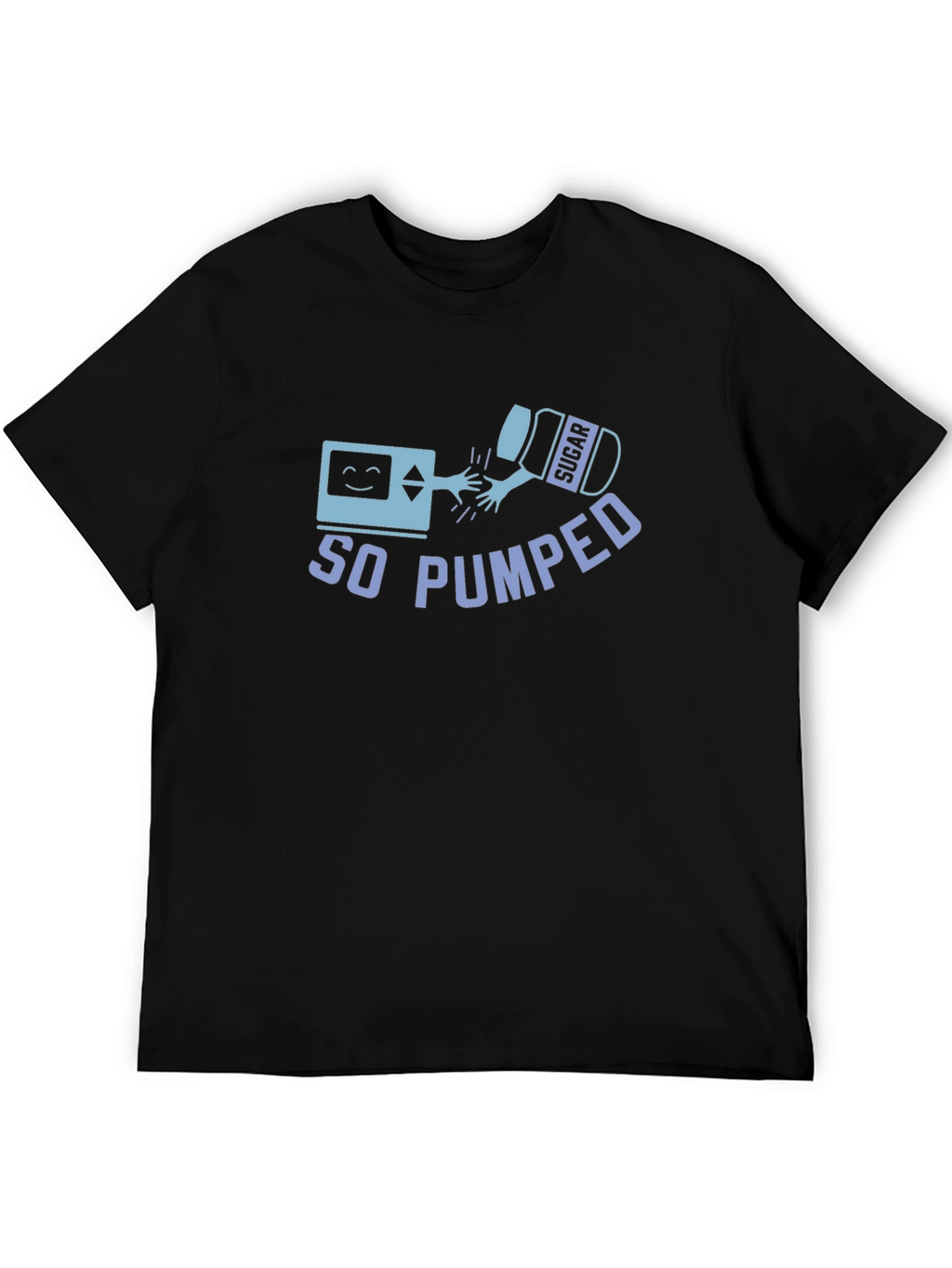 So Pumped Black T-Shirt - Diabetes Humor Tee