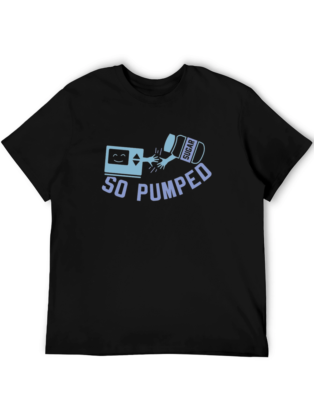 So Pumped Black T-Shirt - Diabetes Humor Tee
