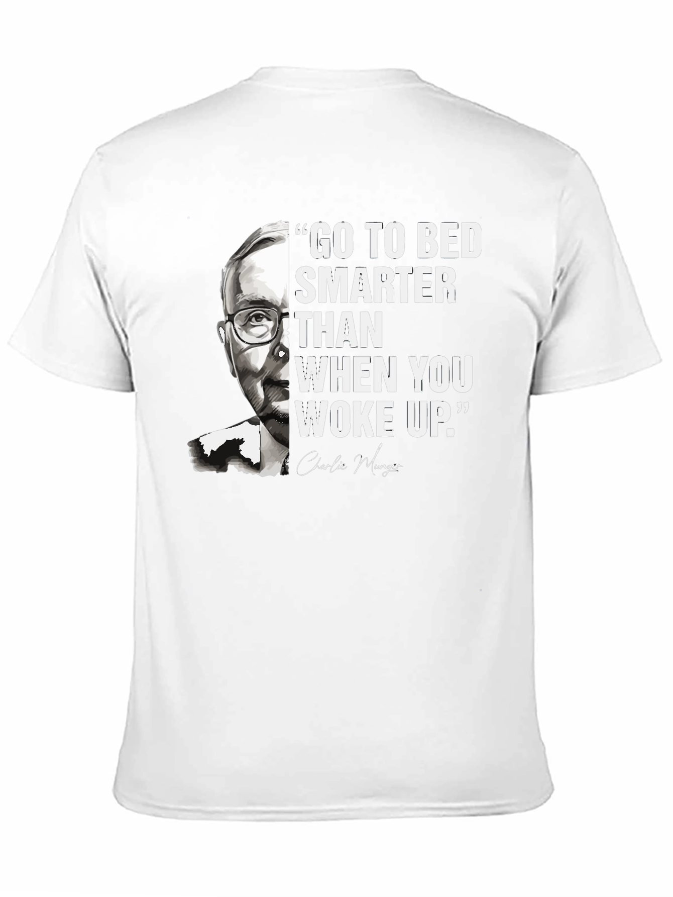 Go To Bed Smarter Charlie Munger T-Shirt