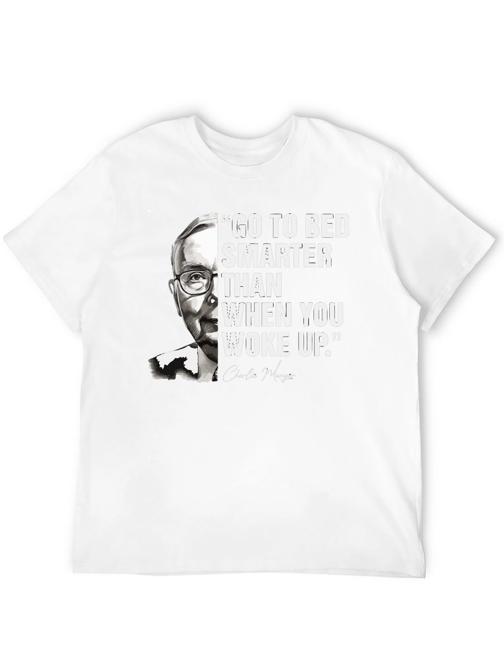 Go To Bed Smarter Charlie Munger T-Shirt