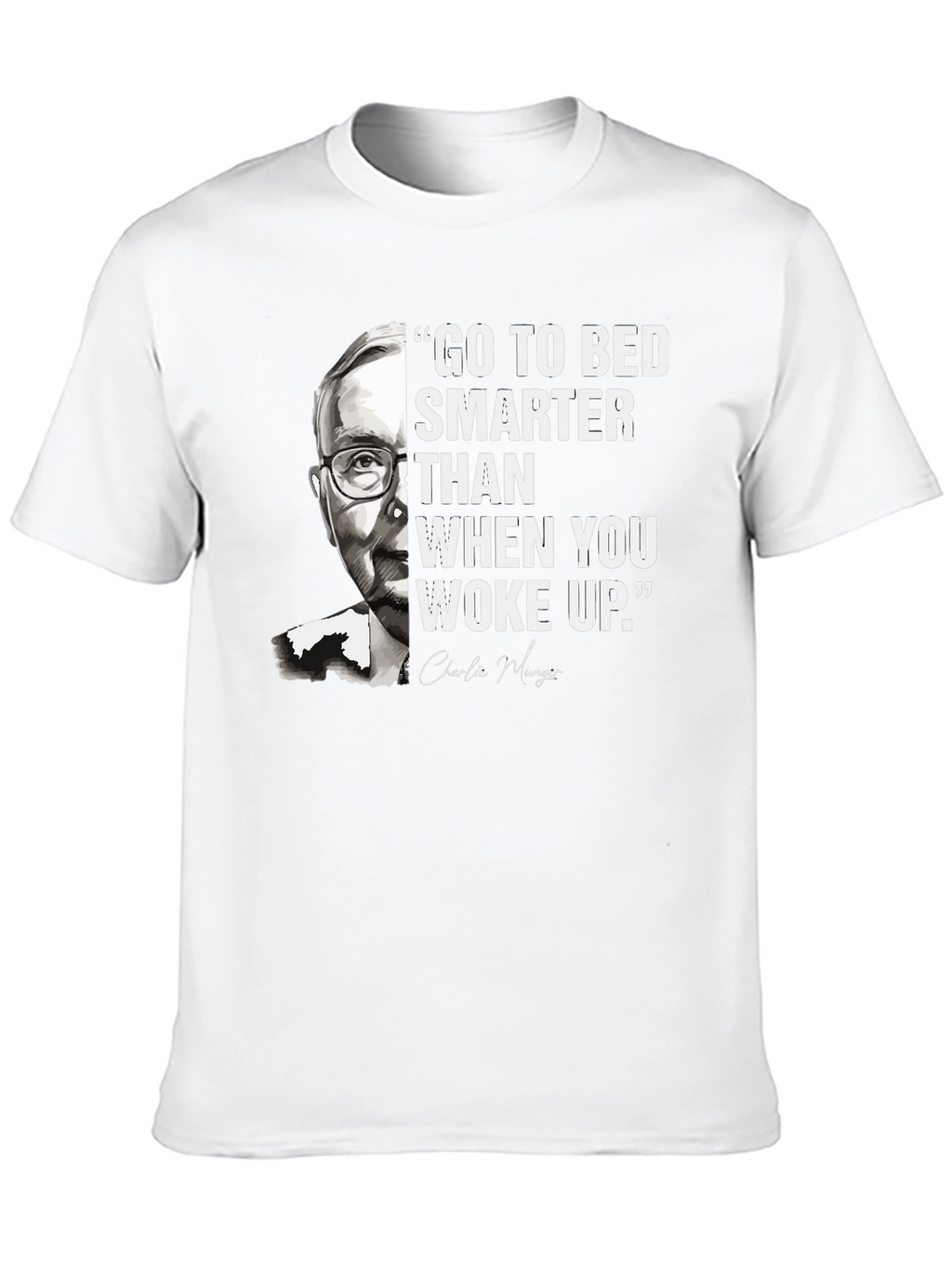 Go To Bed Smarter Charlie Munger T-Shirt