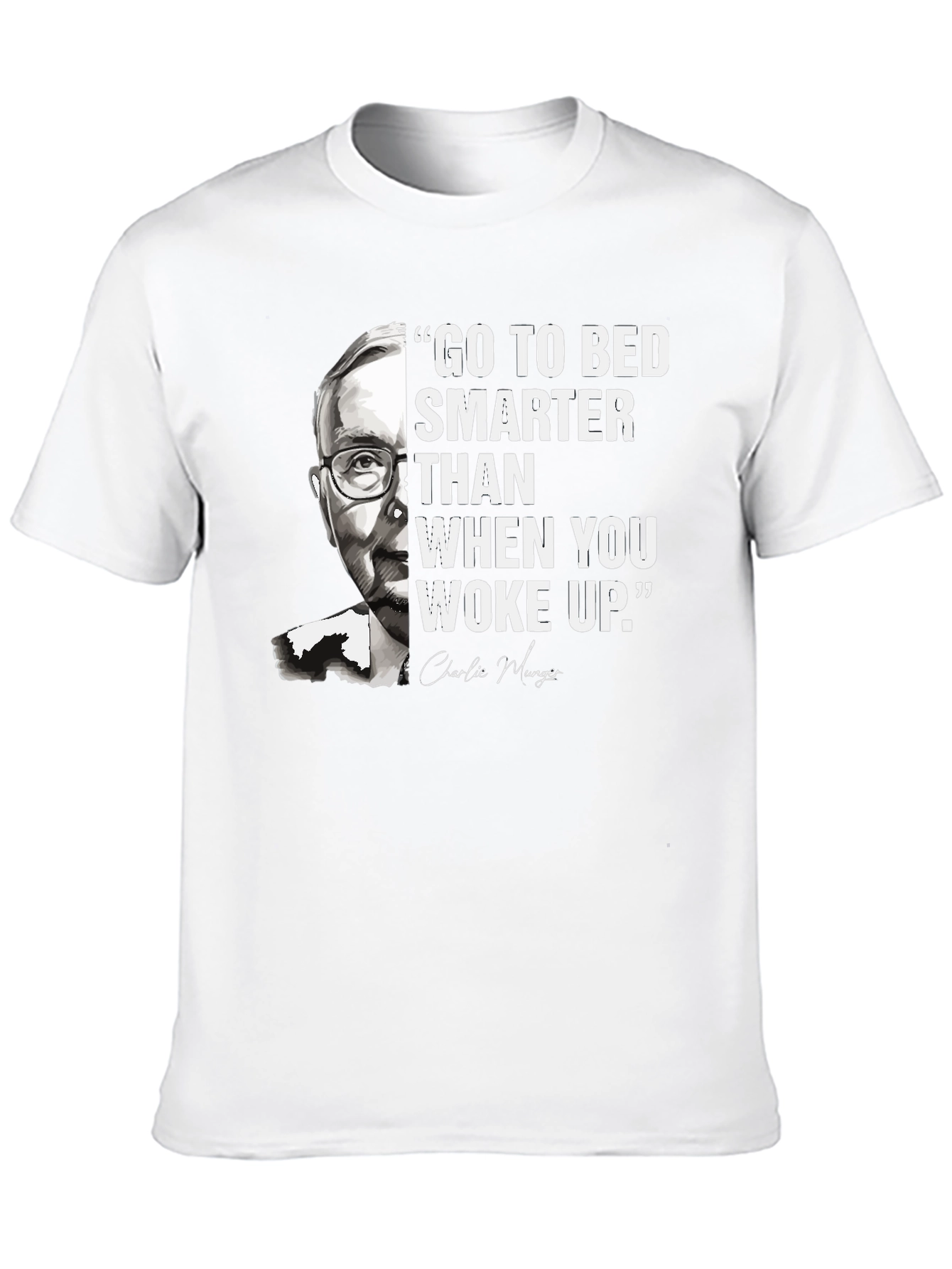 Go To Bed Smarter Charlie Munger T-Shirt