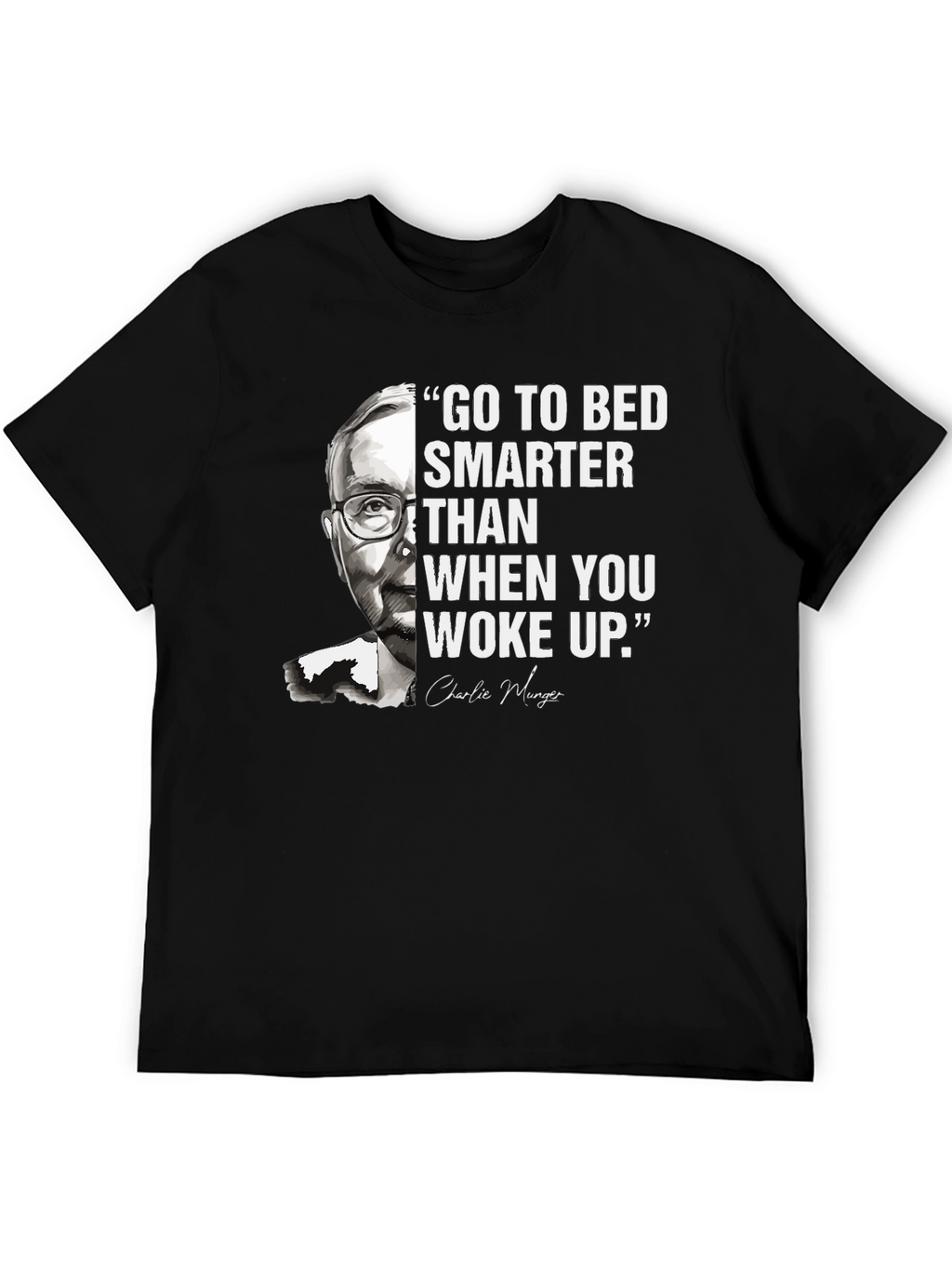 Go To Bed Smarter Charlie Munger T-Shirt