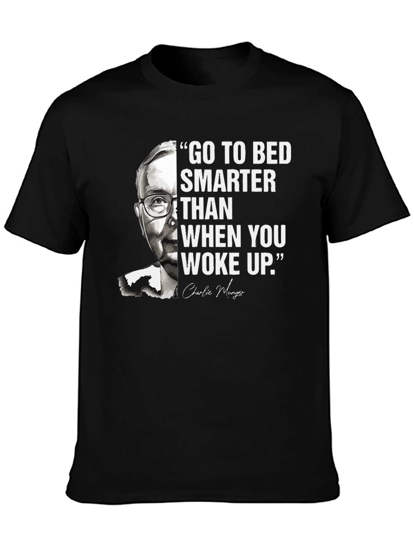 Go To Bed Smarter Charlie Munger T-Shirt
